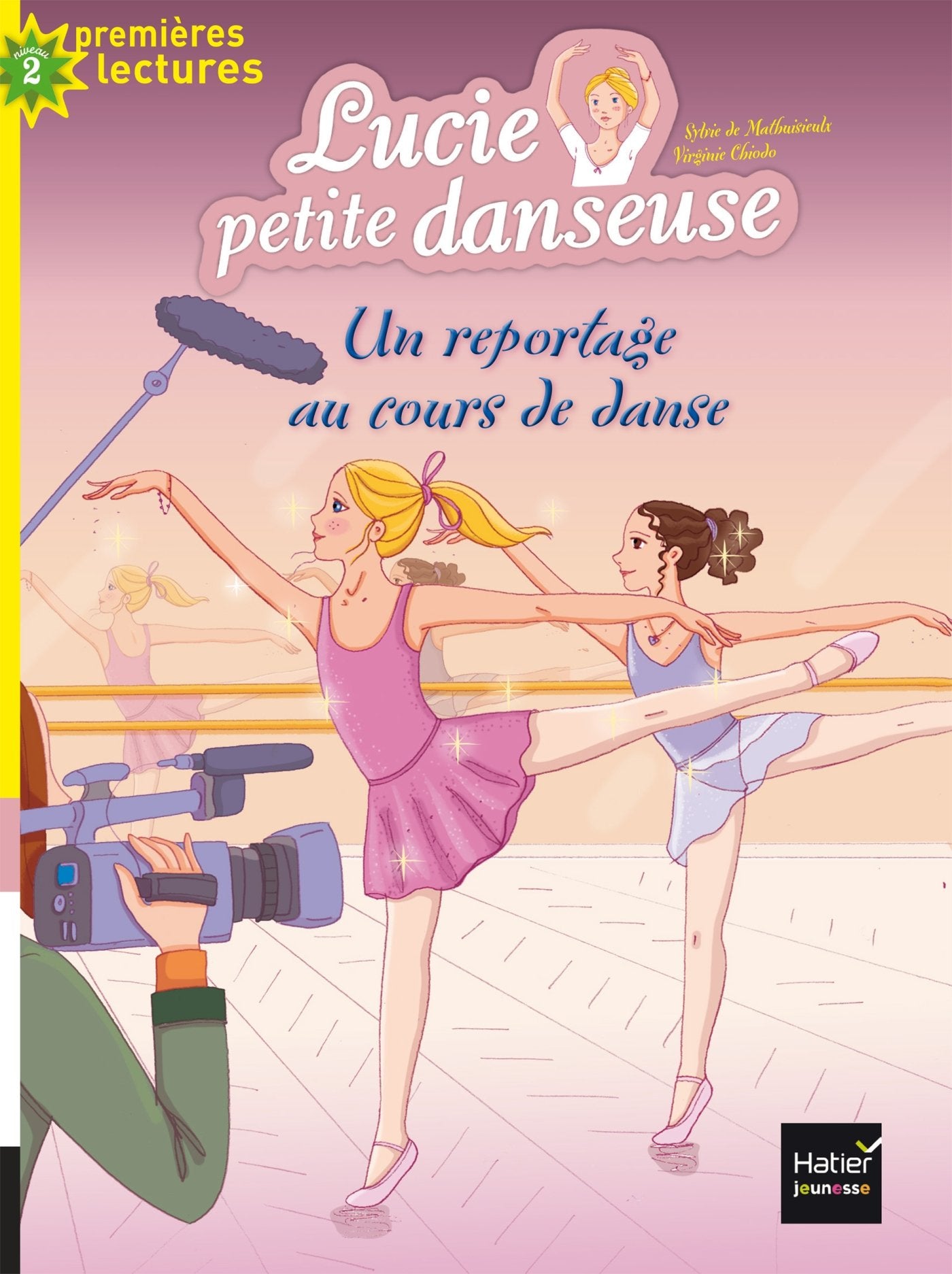 Lucie, petite danseuse - Reportage au cours de danse CP/CE1 6/7 ans 9782401024212