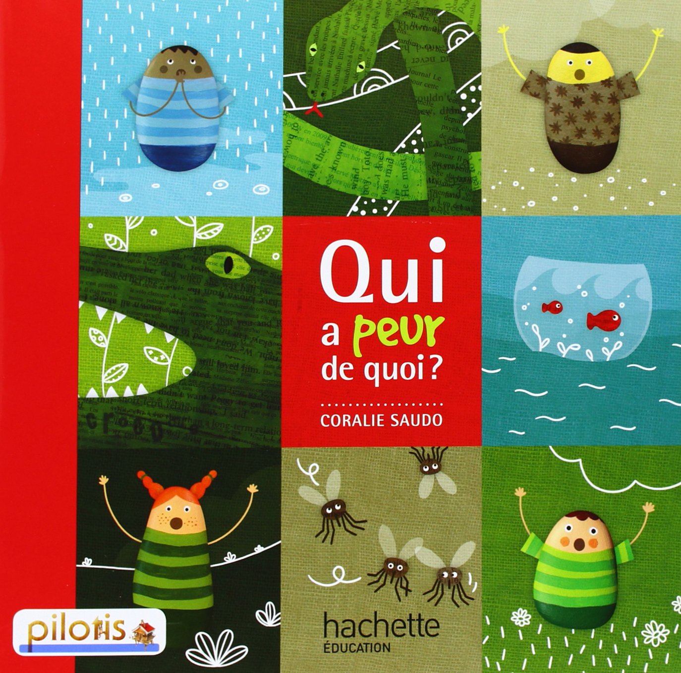 Lecture CP - Collection Pilotis - Album 1 Qui a peur de quoi ? - Edition 2013 9782011181022