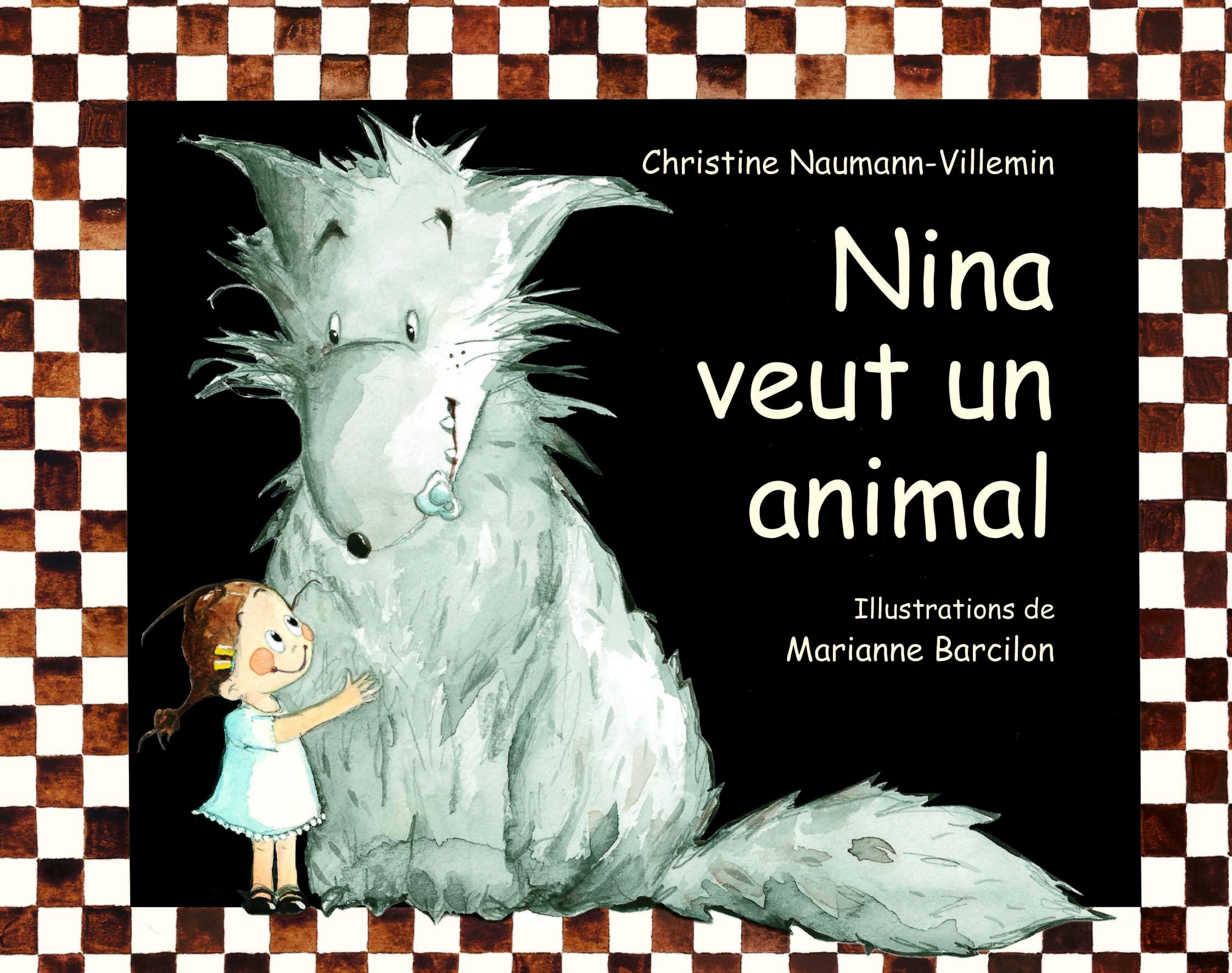 NINA VEUT UN ANIMAL 9782211222730