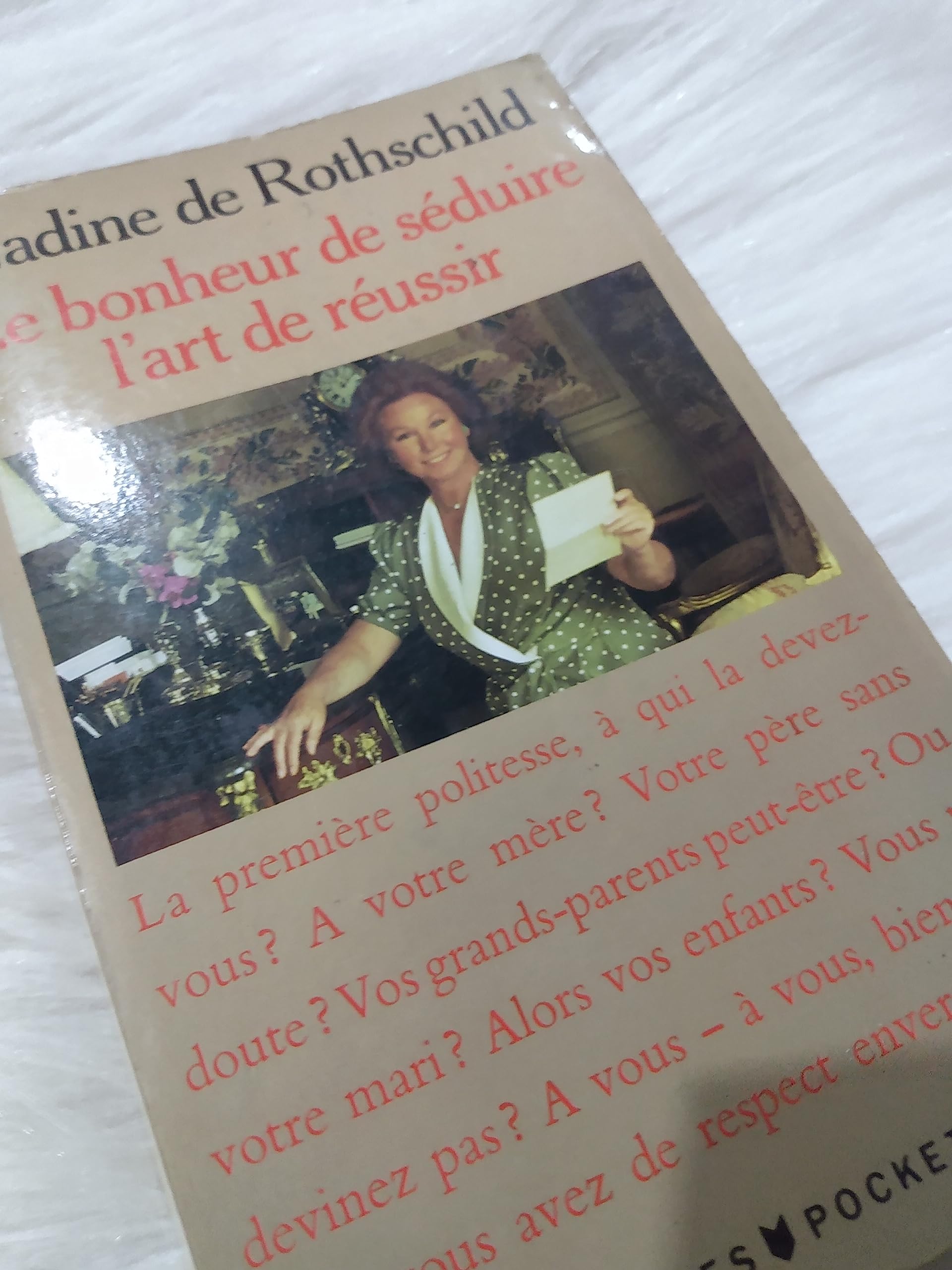 Le Bonheur De Seduire. L'Art De Reussir. Savoir Vivre Aujourd'Hui 9782266047128