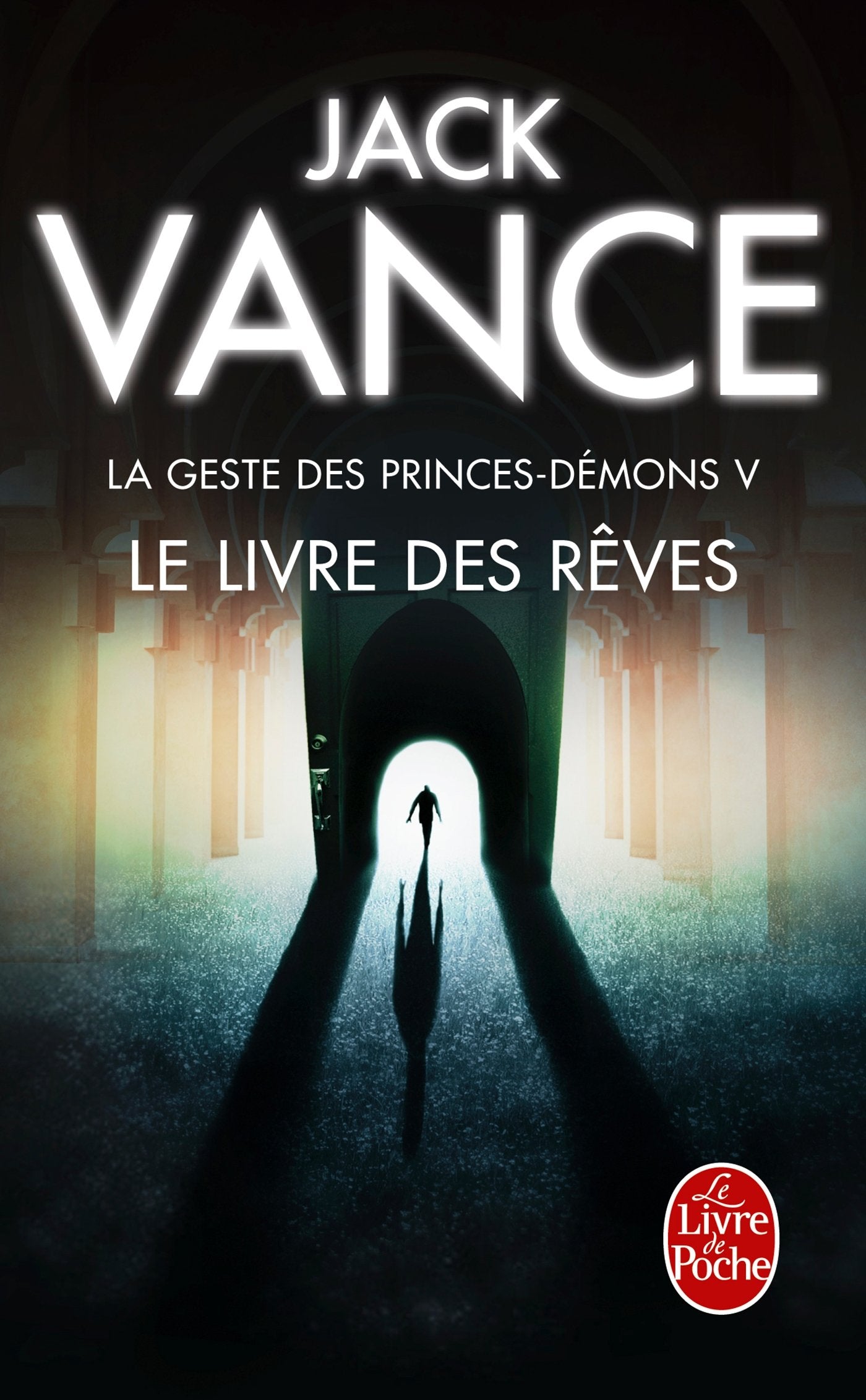 Le Livre des rêves (La Geste des princes-démons, tome 5) 9782253108559