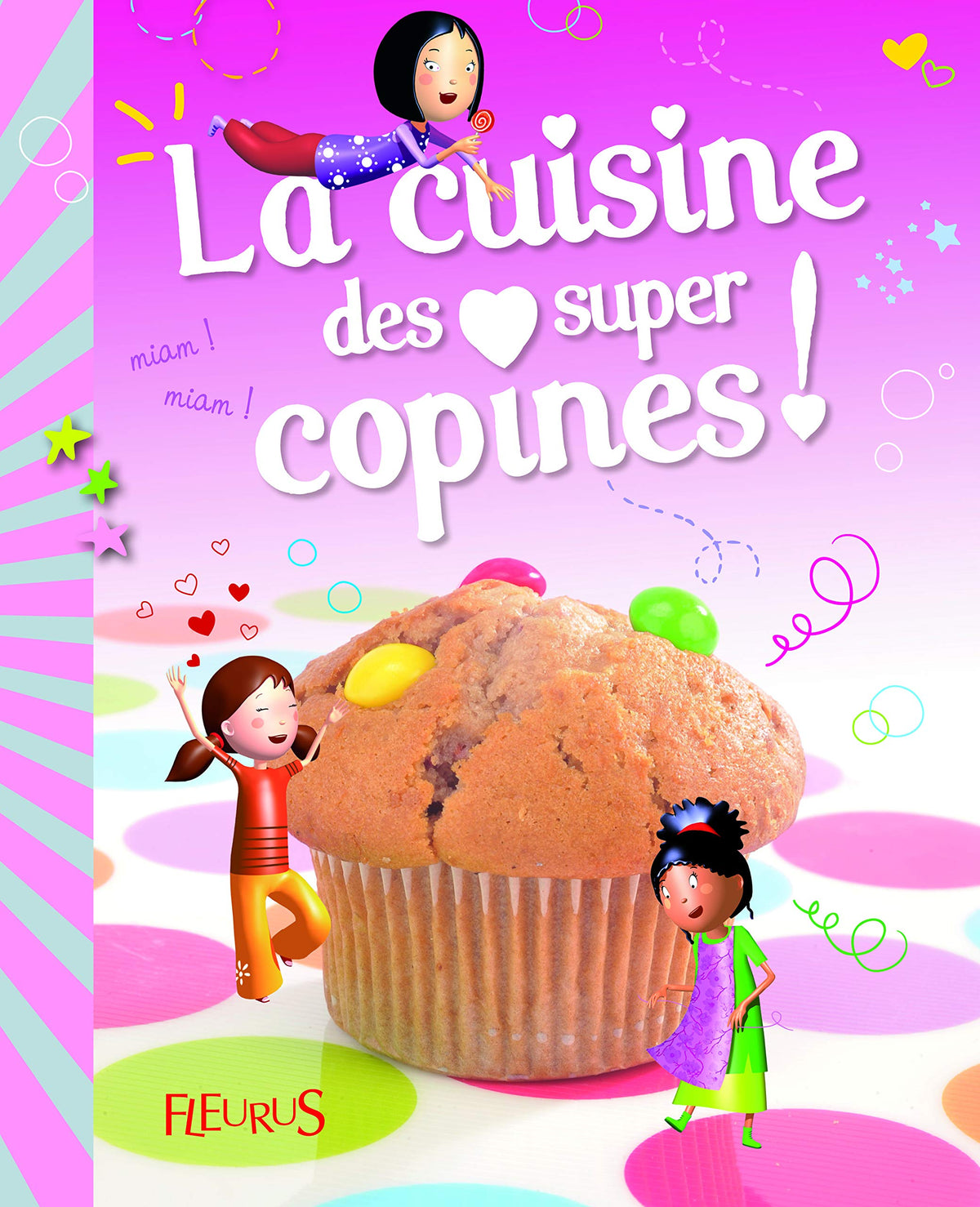 LA CUISINE DES SUPER COPINES (+ MAGNETS) 9782215048053