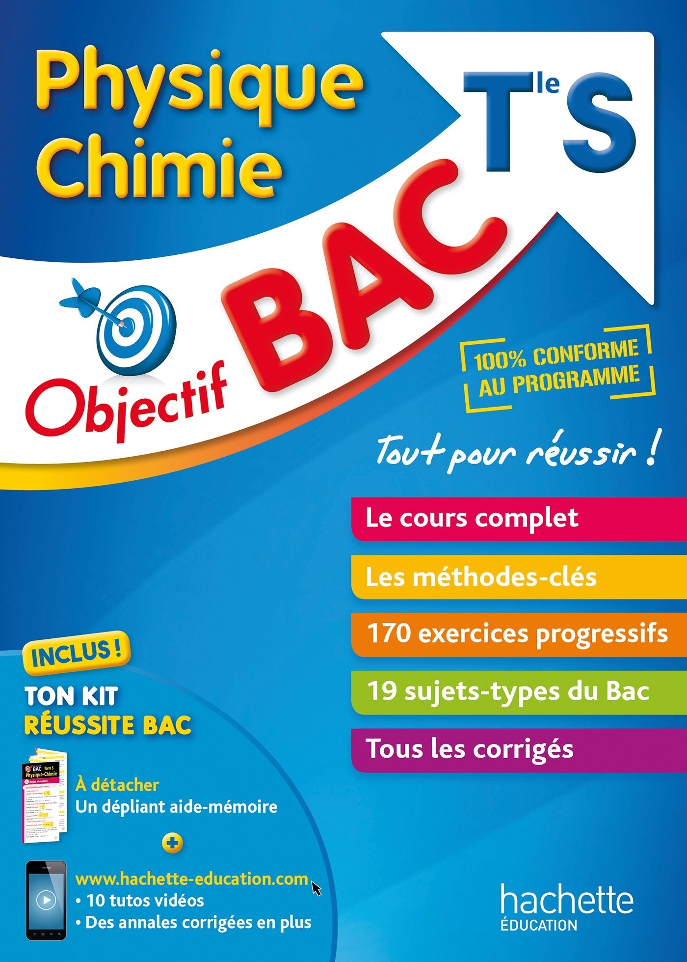 Objectif Bac - Physique Chimie Term S 9782017012887