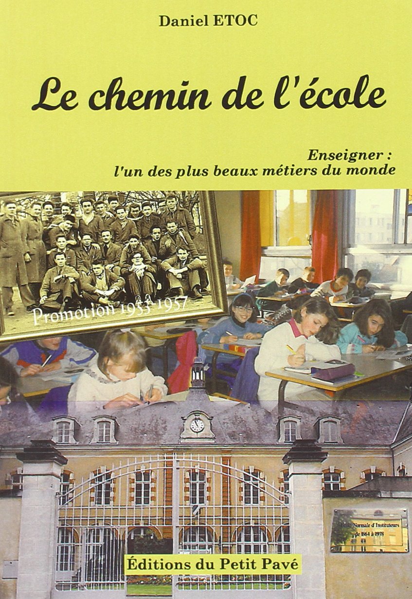 Le chemin de l'école 9782847122657