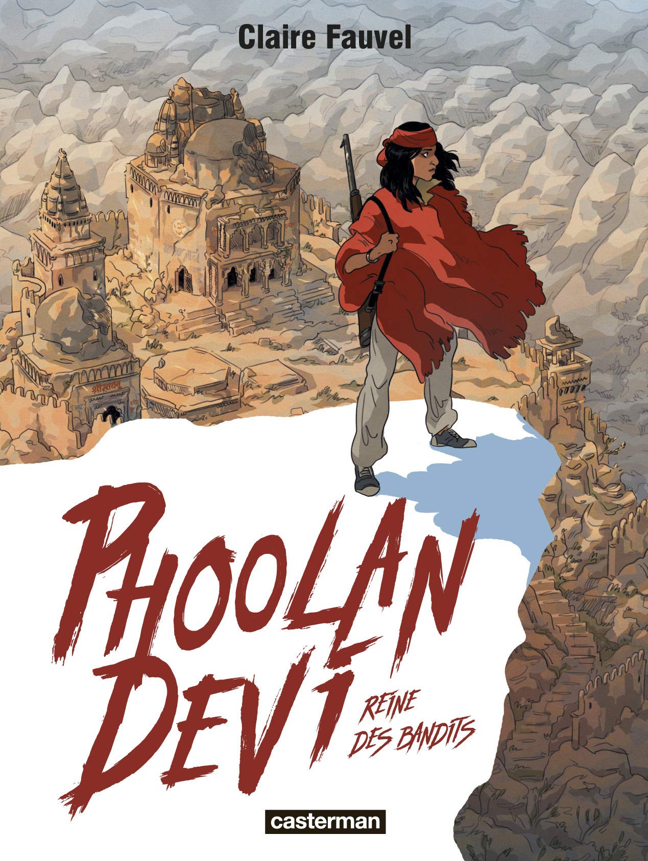 Phoolan Devi: Reine des bandits 9782203112117