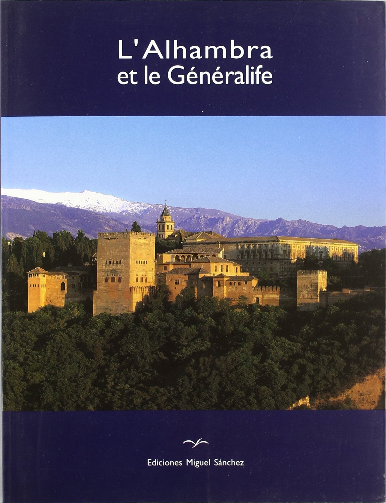 L'Alhambra et le Généralife 9788471690685