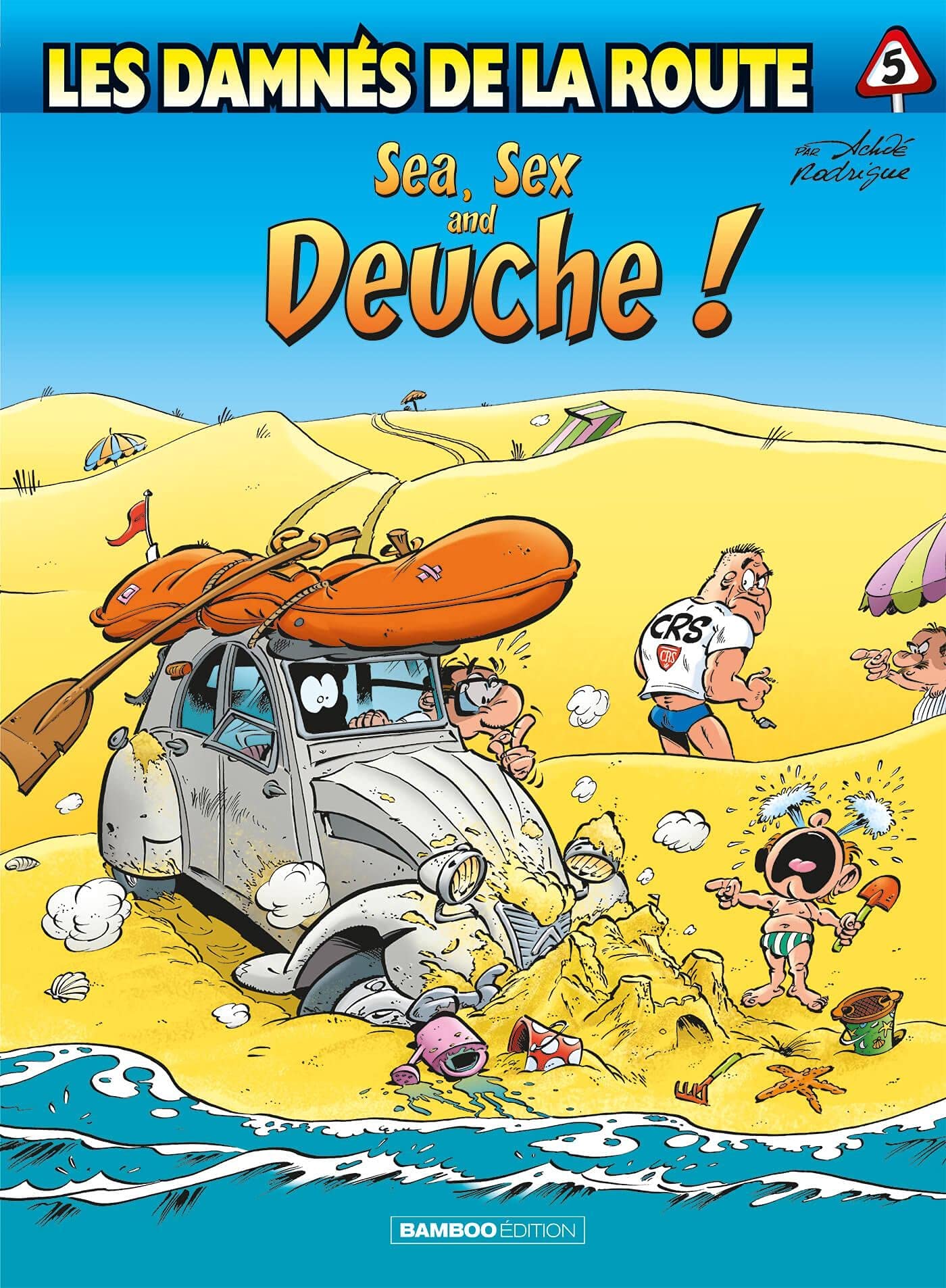 Les Damnés de la route - tome 05: Sea, sex and deuche 9782818987919