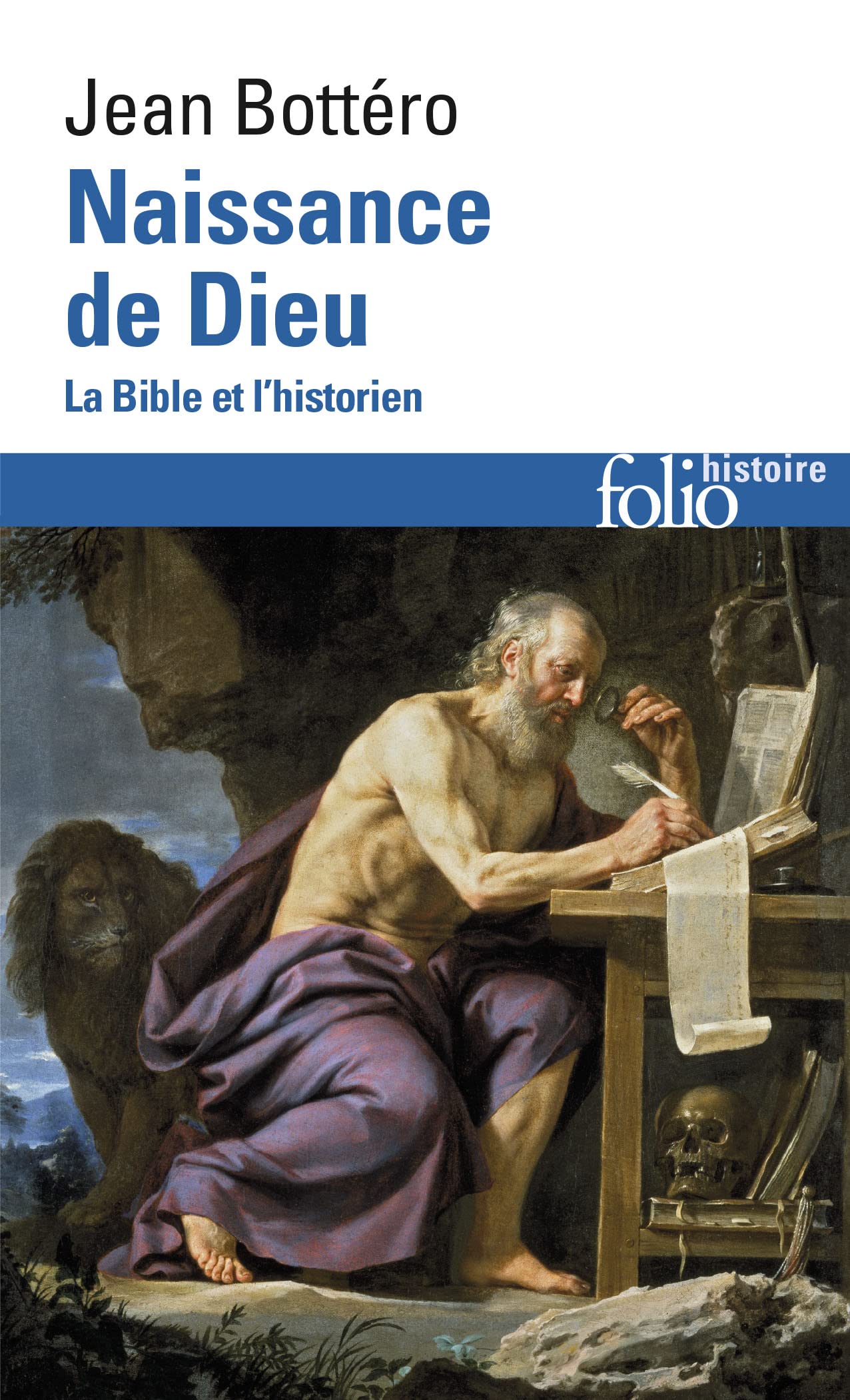 Naissance de Dieu: La Bible et l'historien 9782070327256