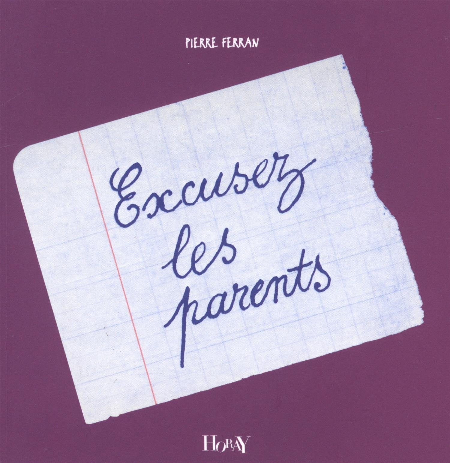 Excusez les parents 9782705804961