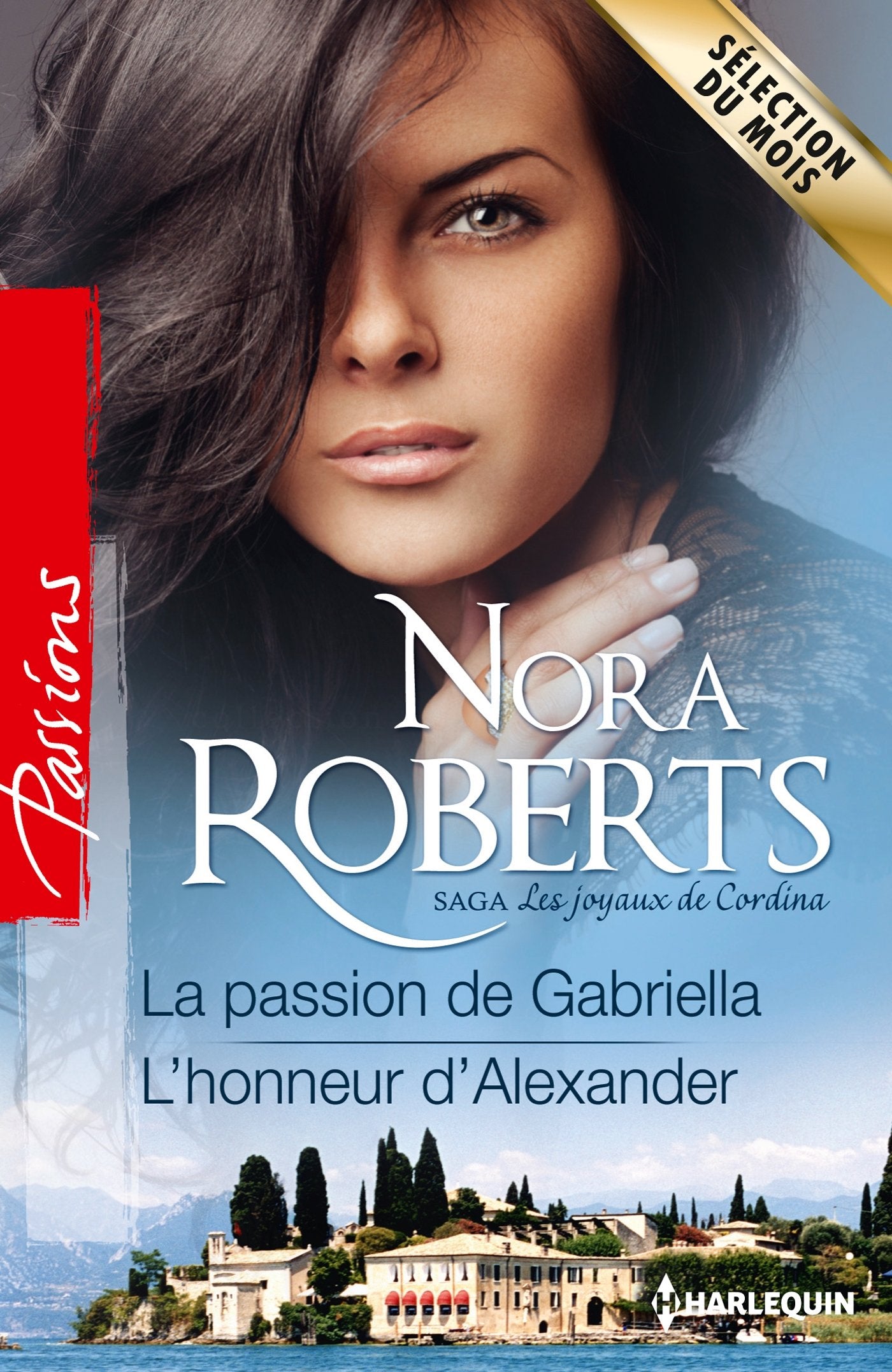 La passion de Gabriella - L'honneur d'Alexander 9782280283052