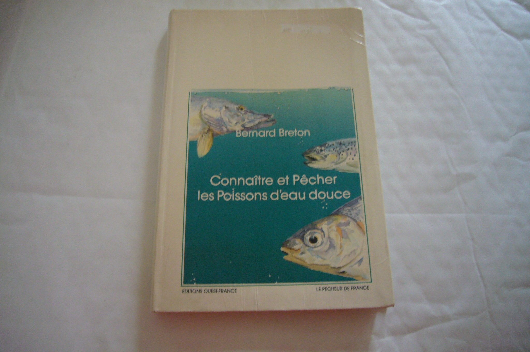 Connaitre et pecher les poissons d'eau douce 9782737310447