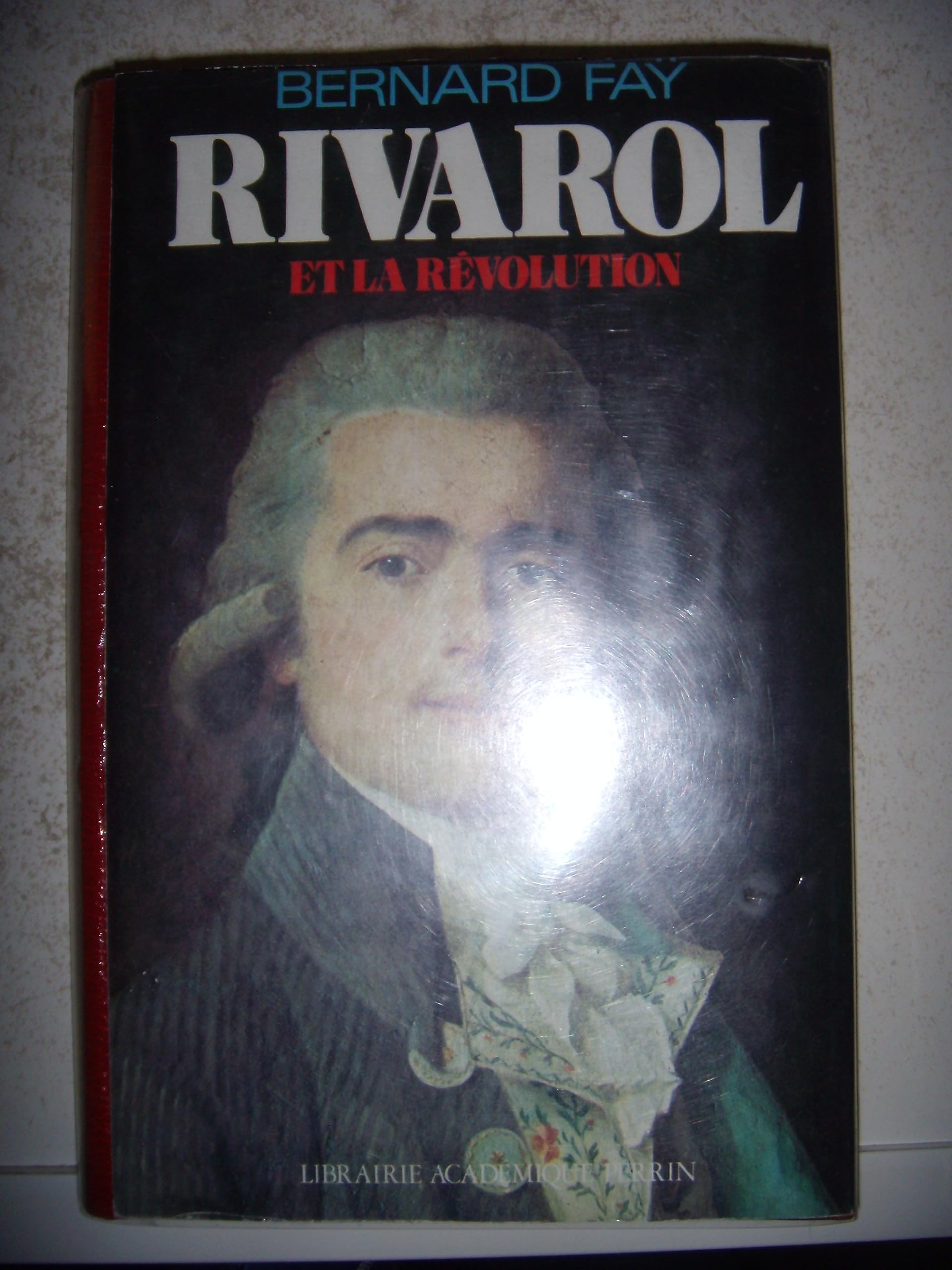 Rivarol et la Révolution 9782000012993
