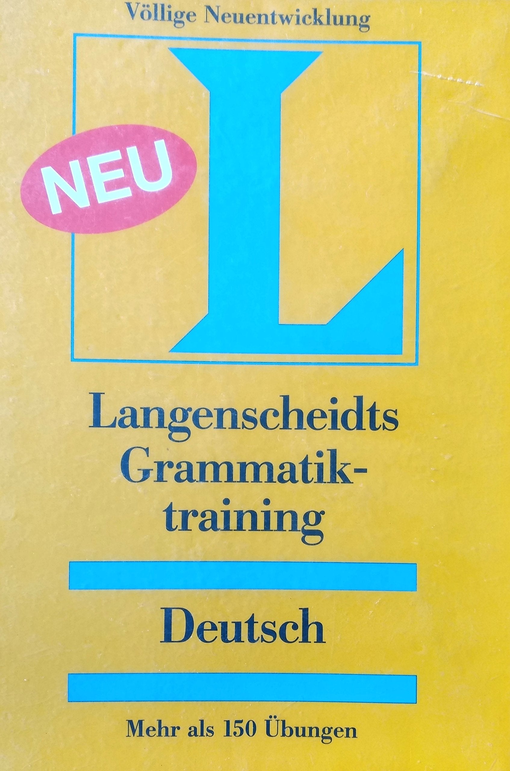Langenscheidt Grammatiktraining Deutsch: Mehr Als 150 Abungen 9783468349409