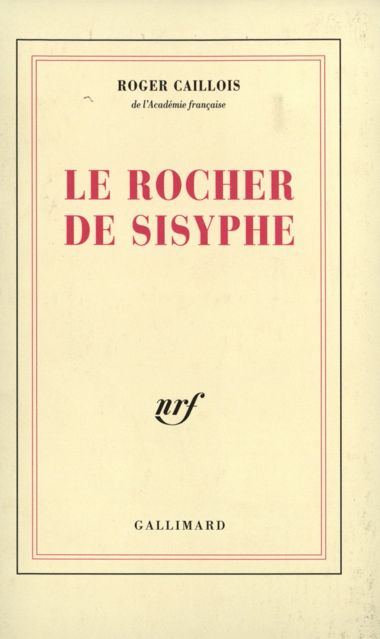 Le Rocher de Sisyphe 9782070211470