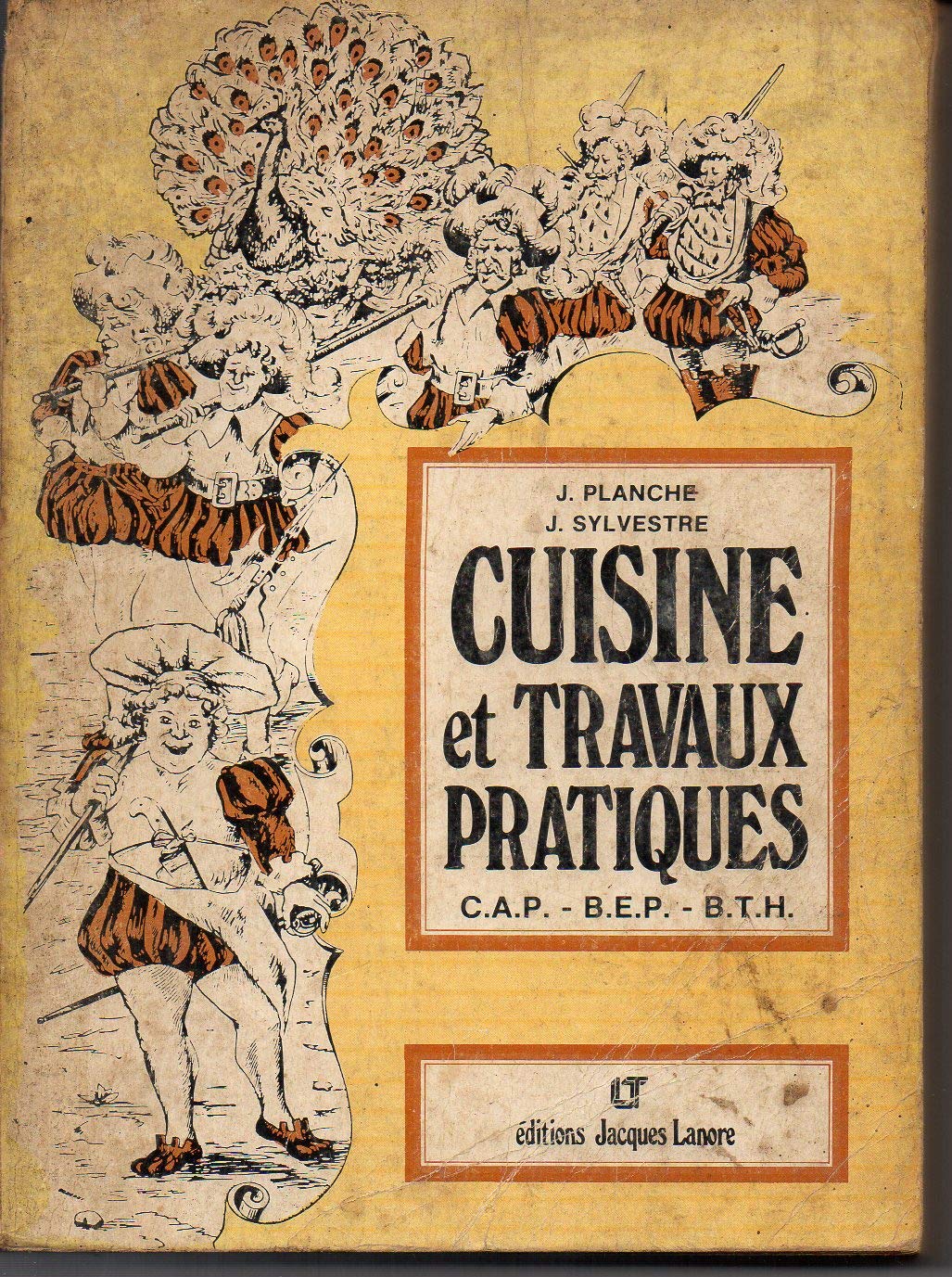 Cuisine et travaux pratiques : C.A.P., B.T.H., B.E.P 