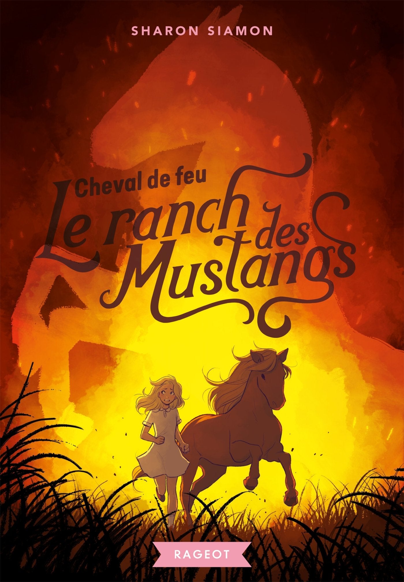 Le ranch des mustangs - Cheval de feu 9782700257588