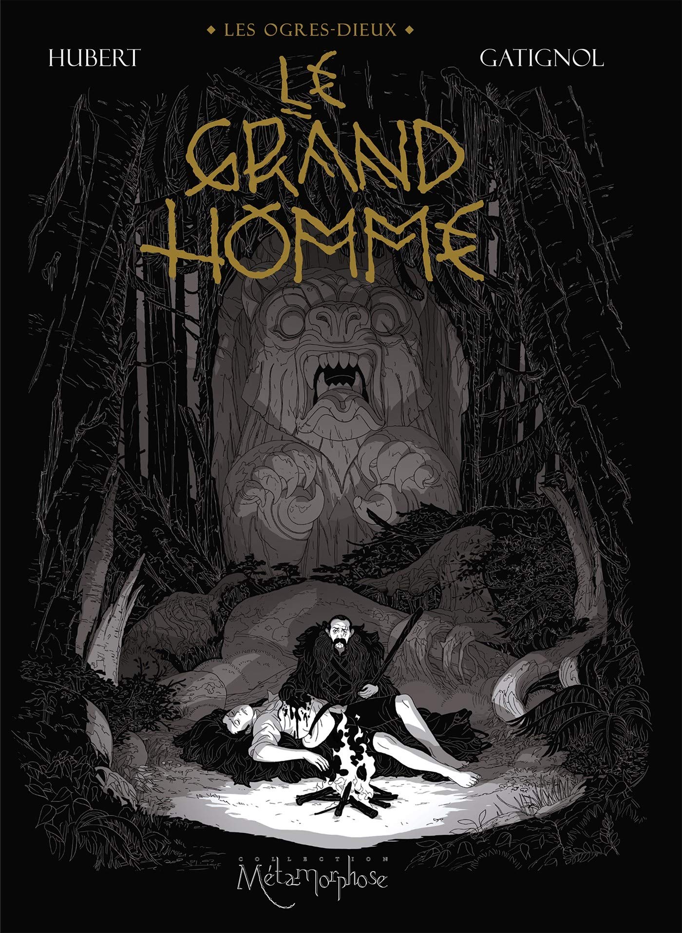 Les Ogres-Dieux T03: Le Grand Homme 9782302072732