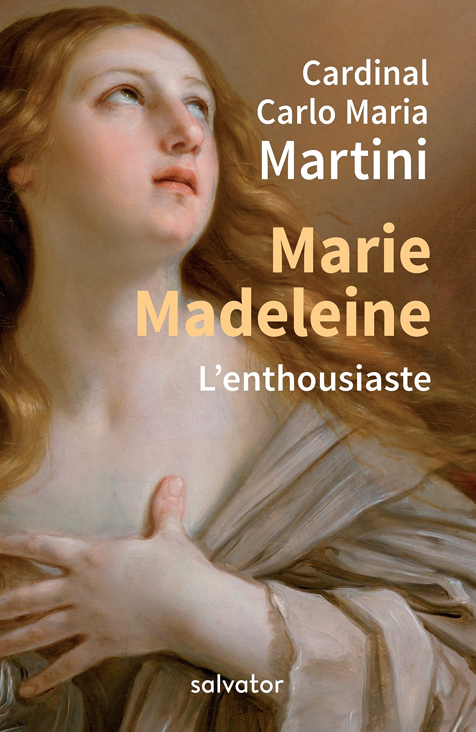 Marie-Madeleine. L´enthousiaste 9782706717680