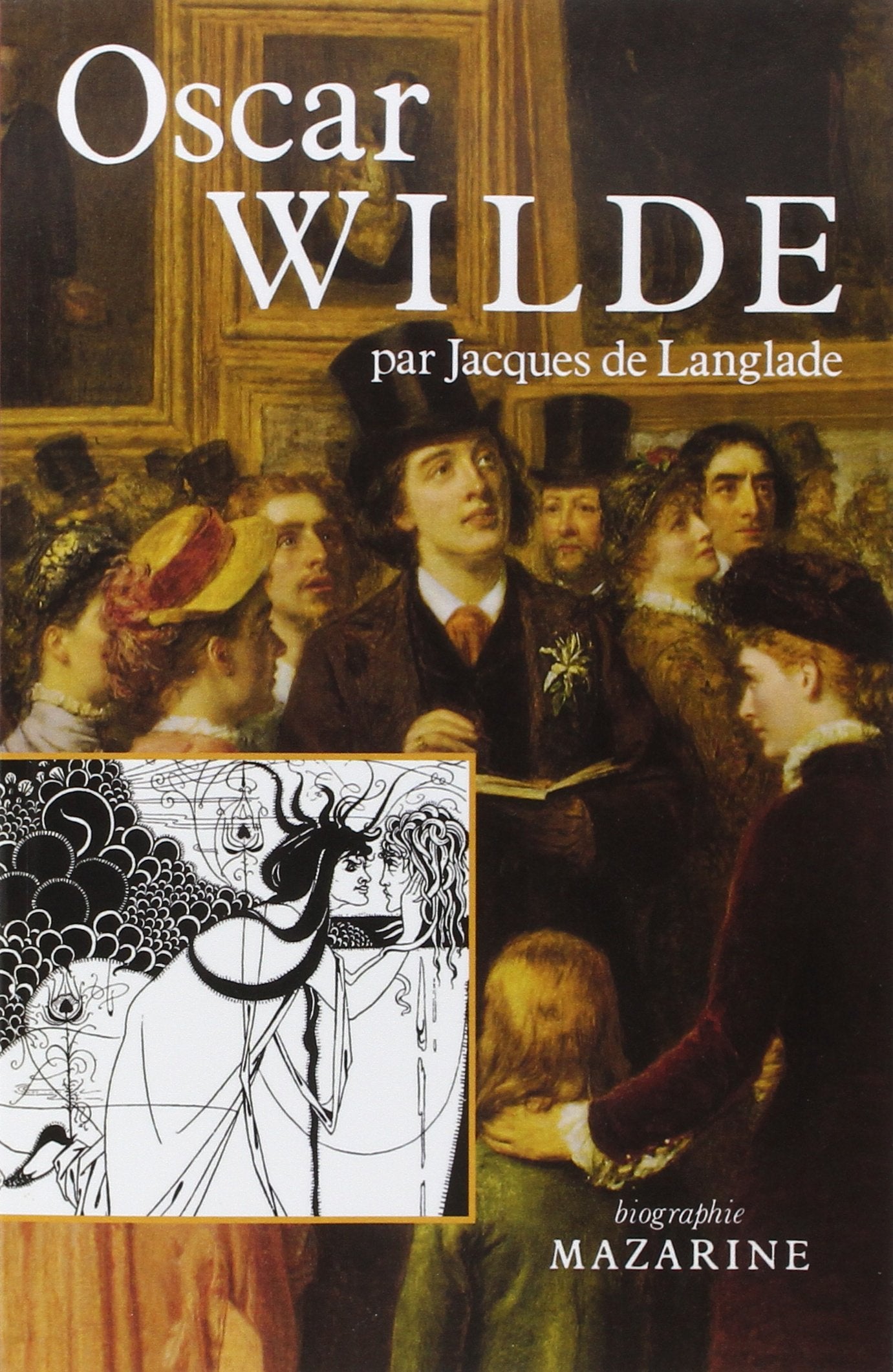 Oscar Wilde: Ou la vérité des masques 9782863742600