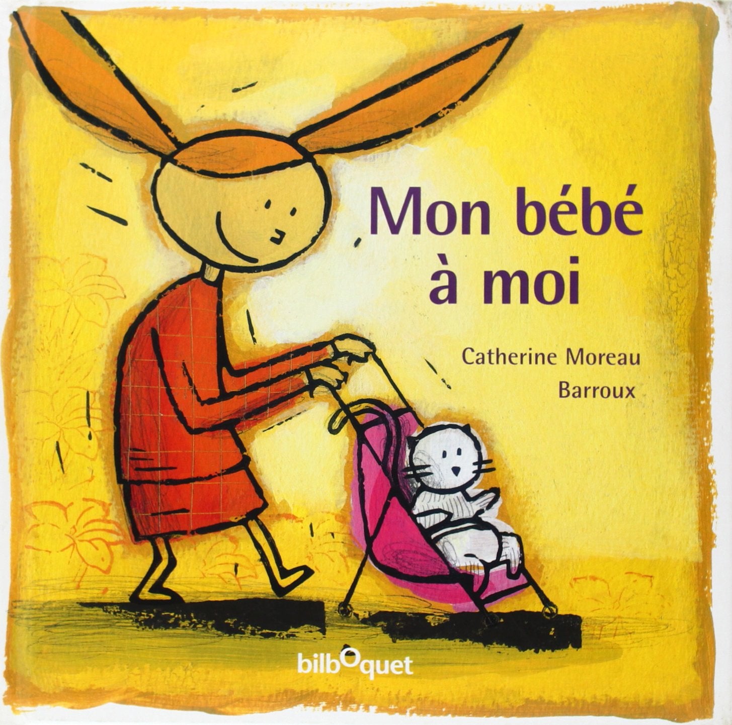 Mon bébé à moi 9782841812431