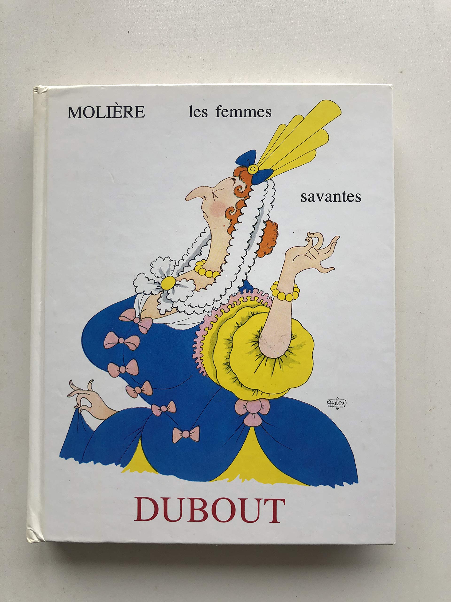 Les femmes savantes. 