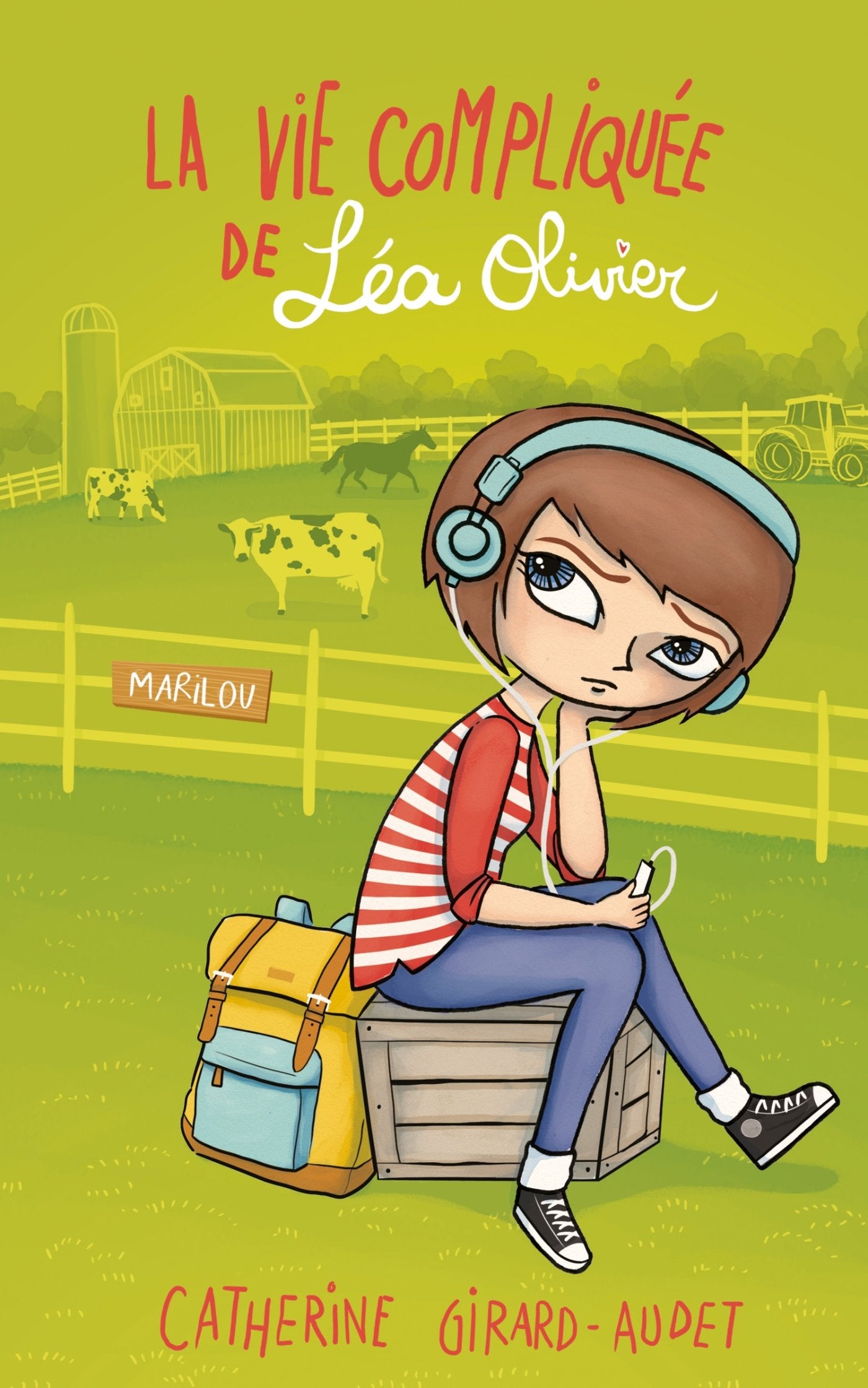 La Vie compliquée de Léa Olivier - Marilou 9782875802910