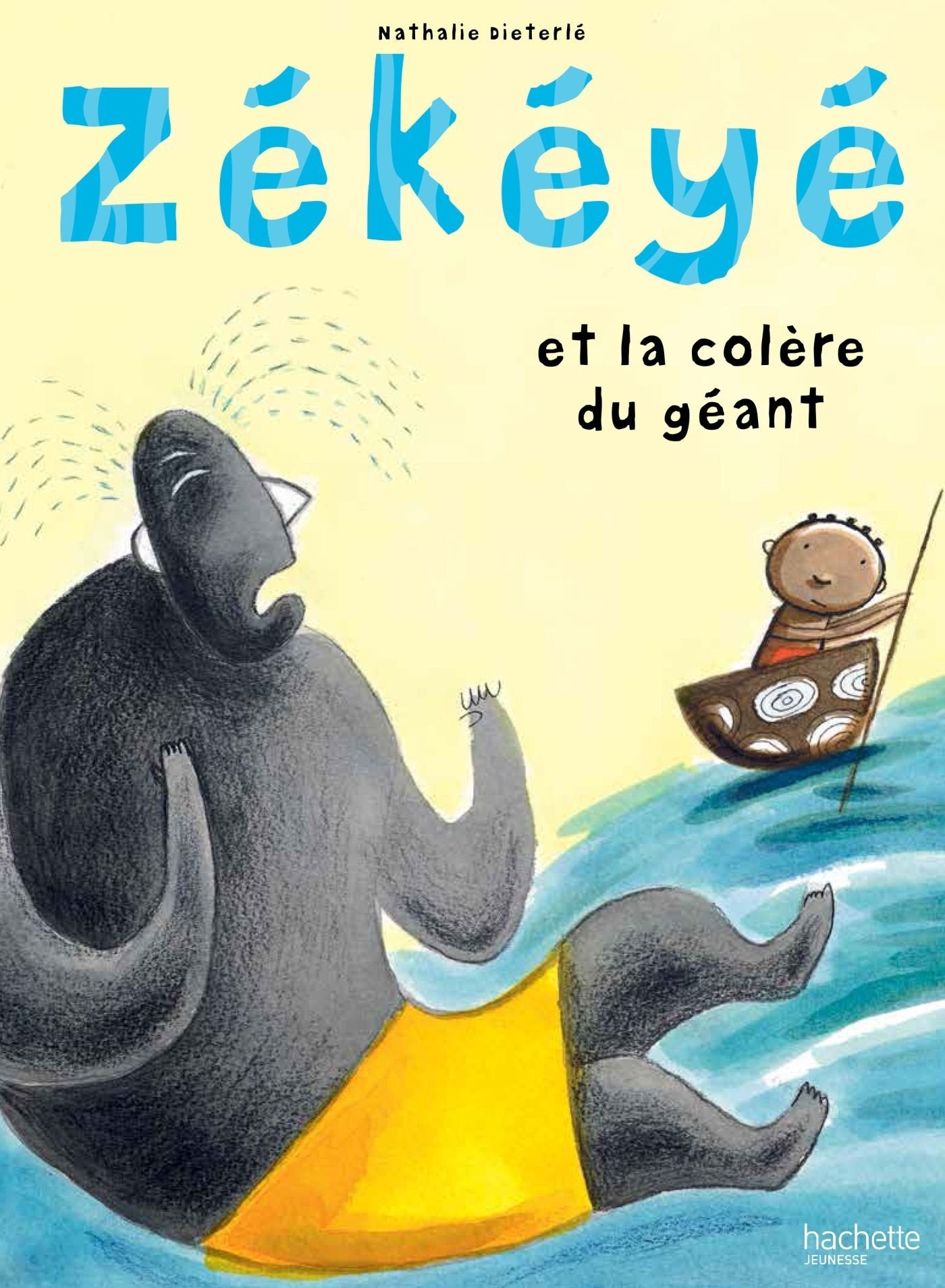 Zékéyé et la colère du géant 9782013983549