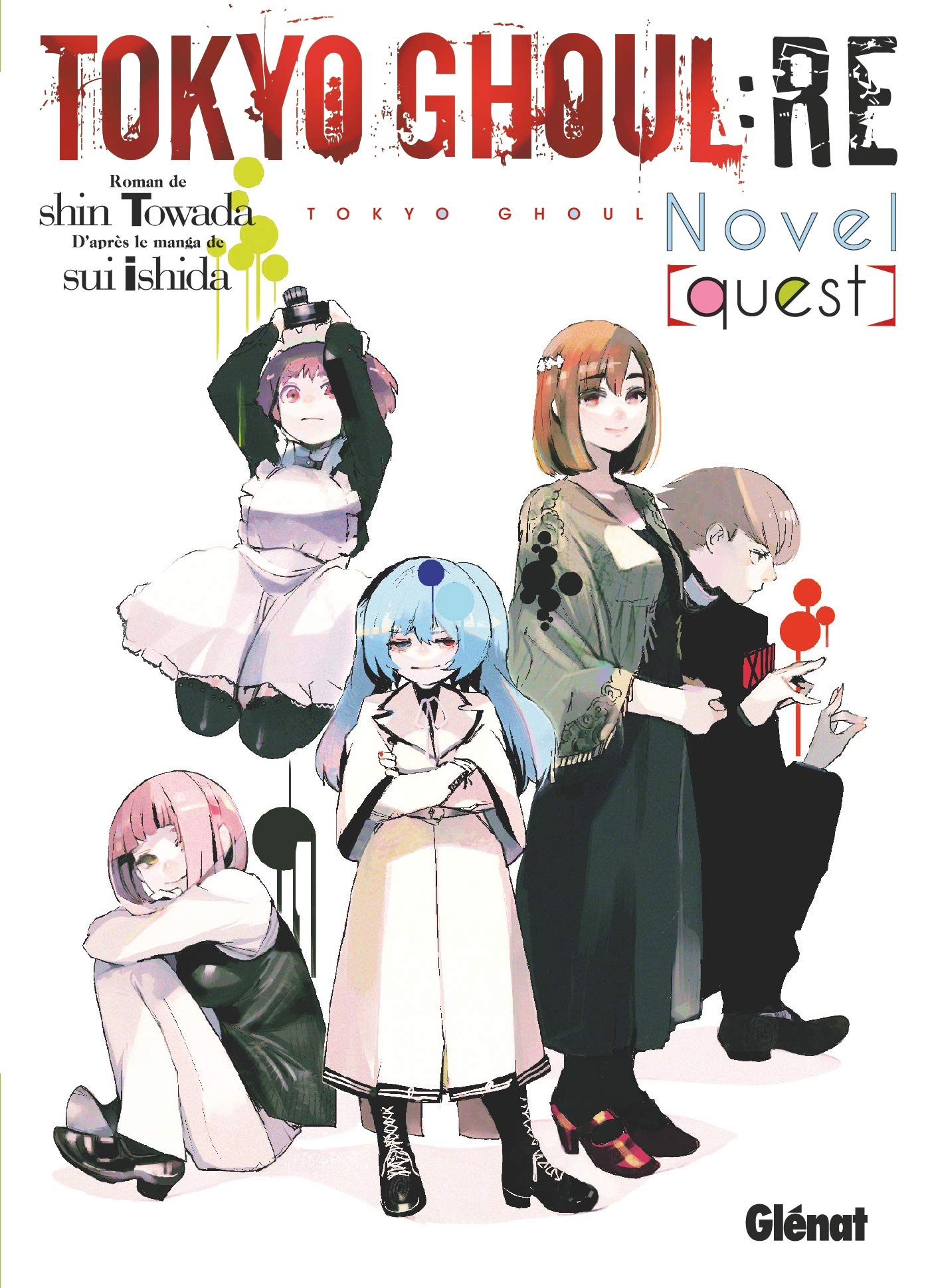 Tokyo Ghoul Re Roman - Tome 01: Quest 9782344036730