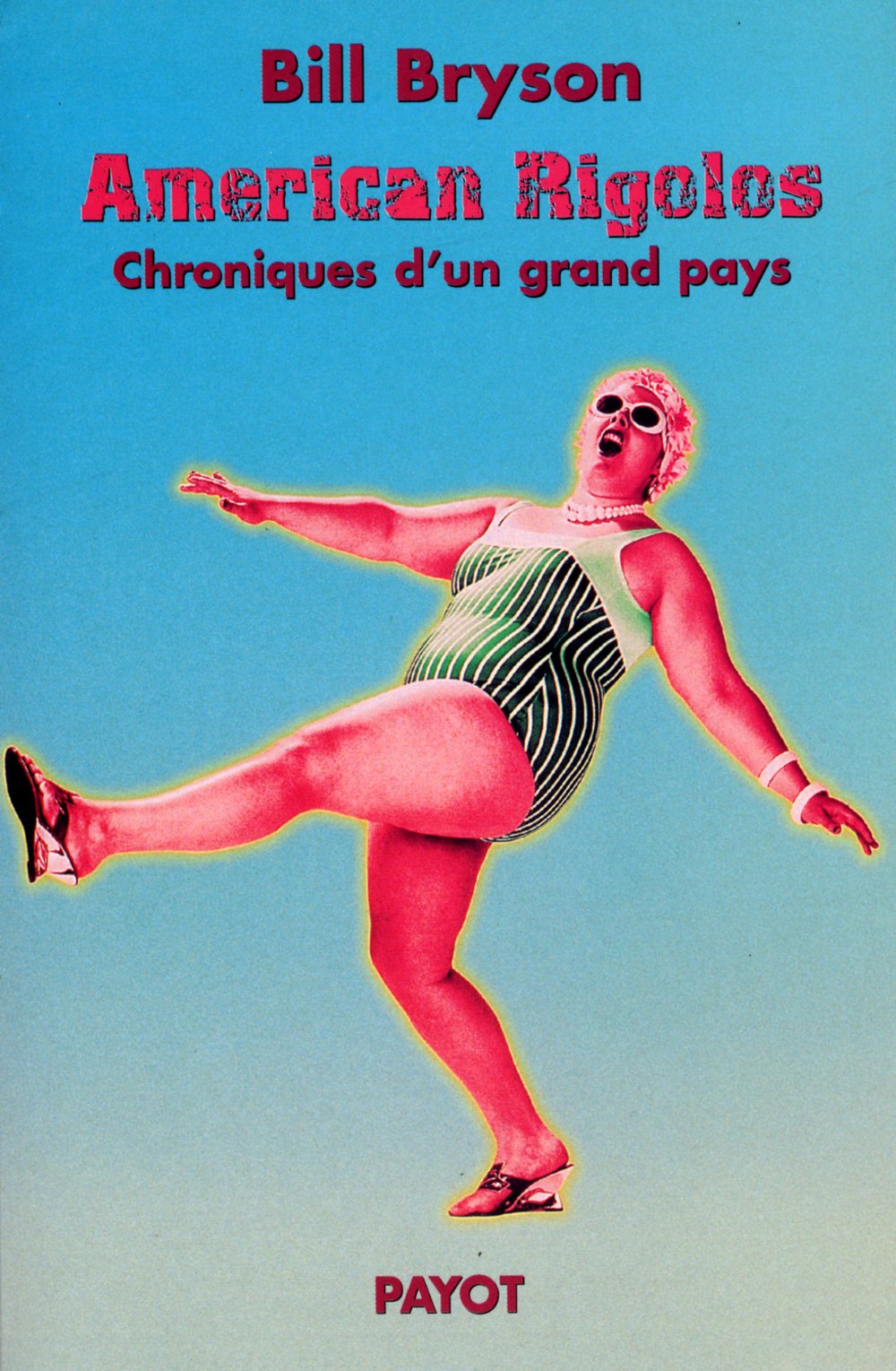 American rigolos : Chroniques d'un grand pays 9782228894296
