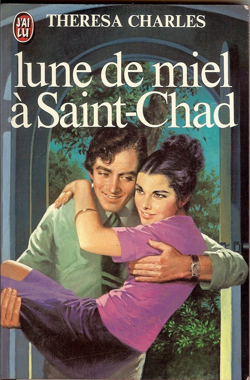 Lune de miel a saint chad ** 9782277211129