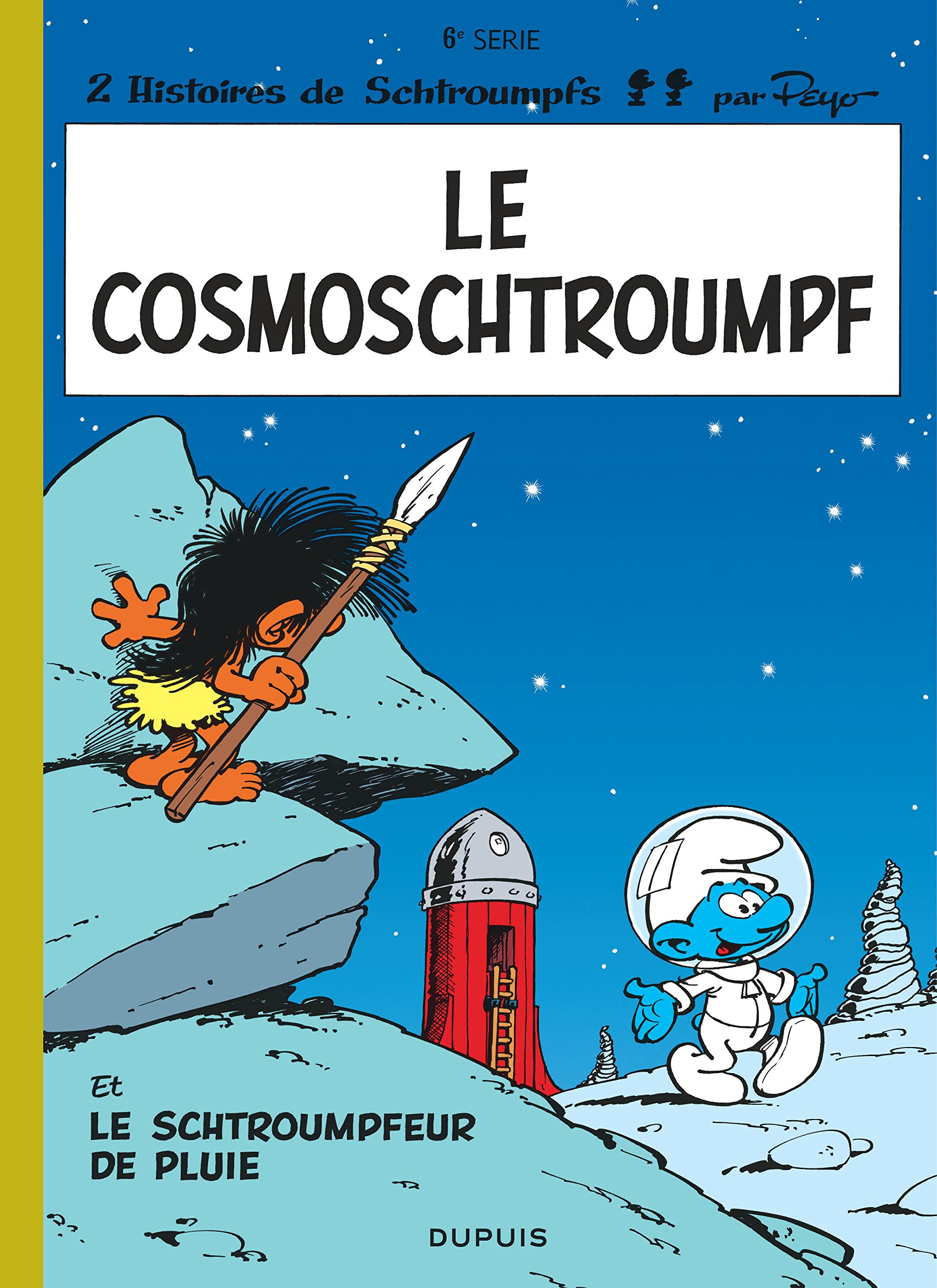 Le Cosmoschtroumpf - Le Schtroumpfeur de pluie, tome 6 9782800101132