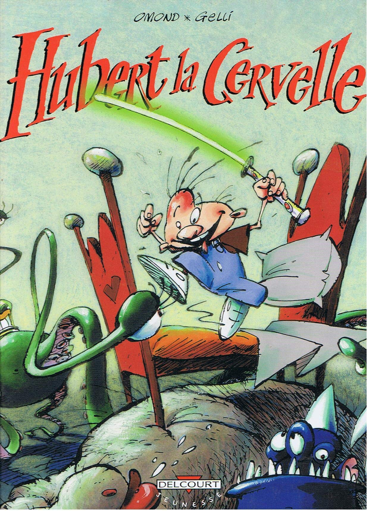 Hubert la cervelle 9782840556329