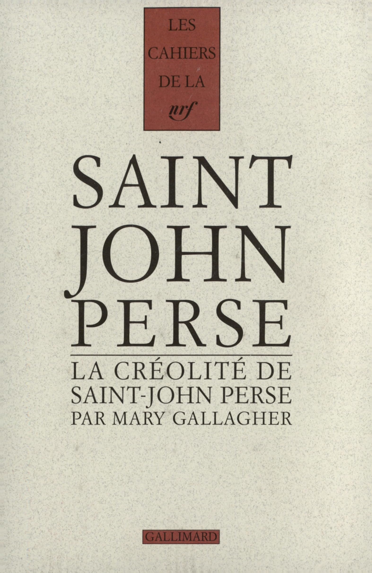 La Créolité de Saint-John Perse 9782070754335