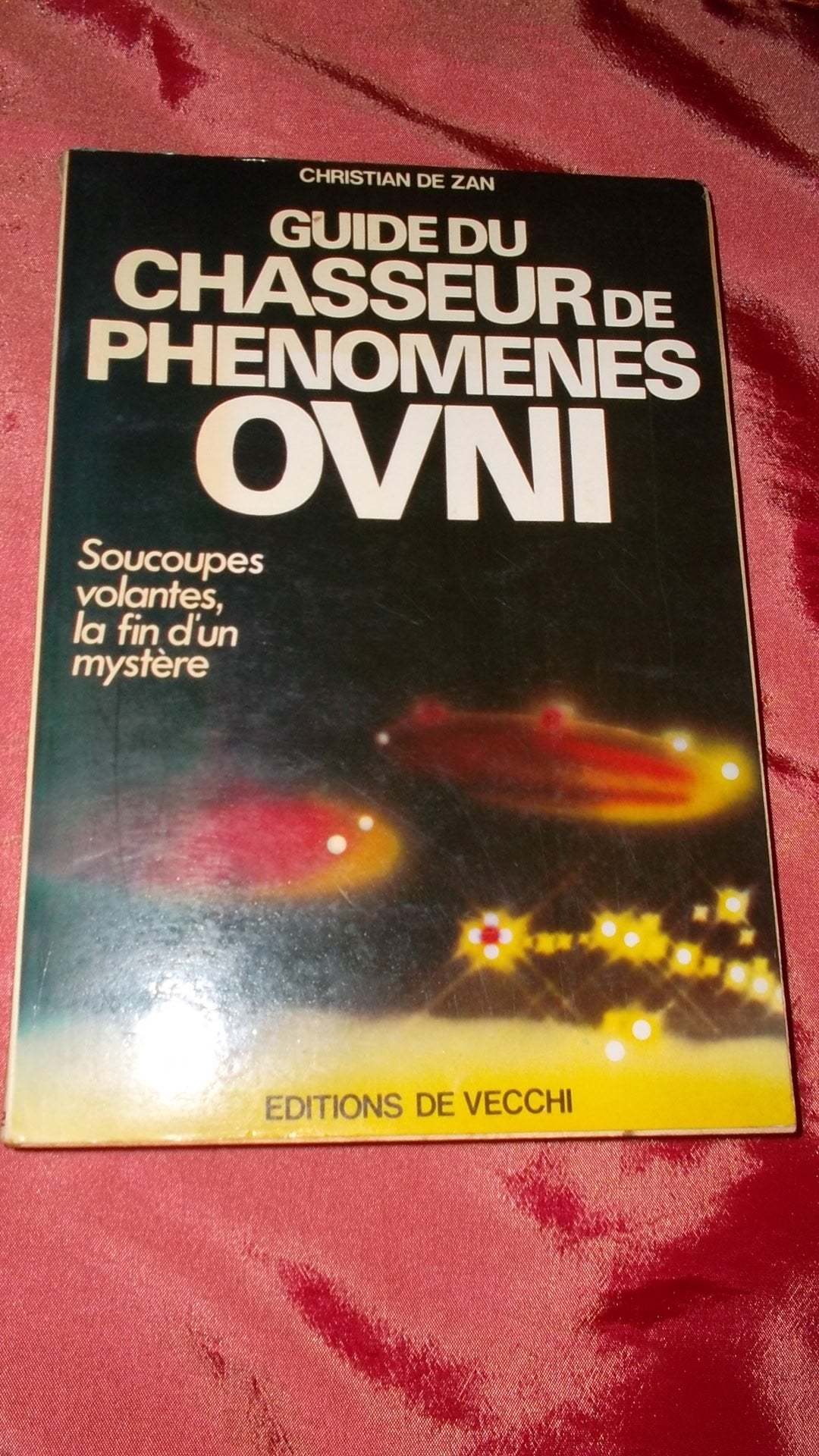 Guide du chasseur de phénomènes ovni 