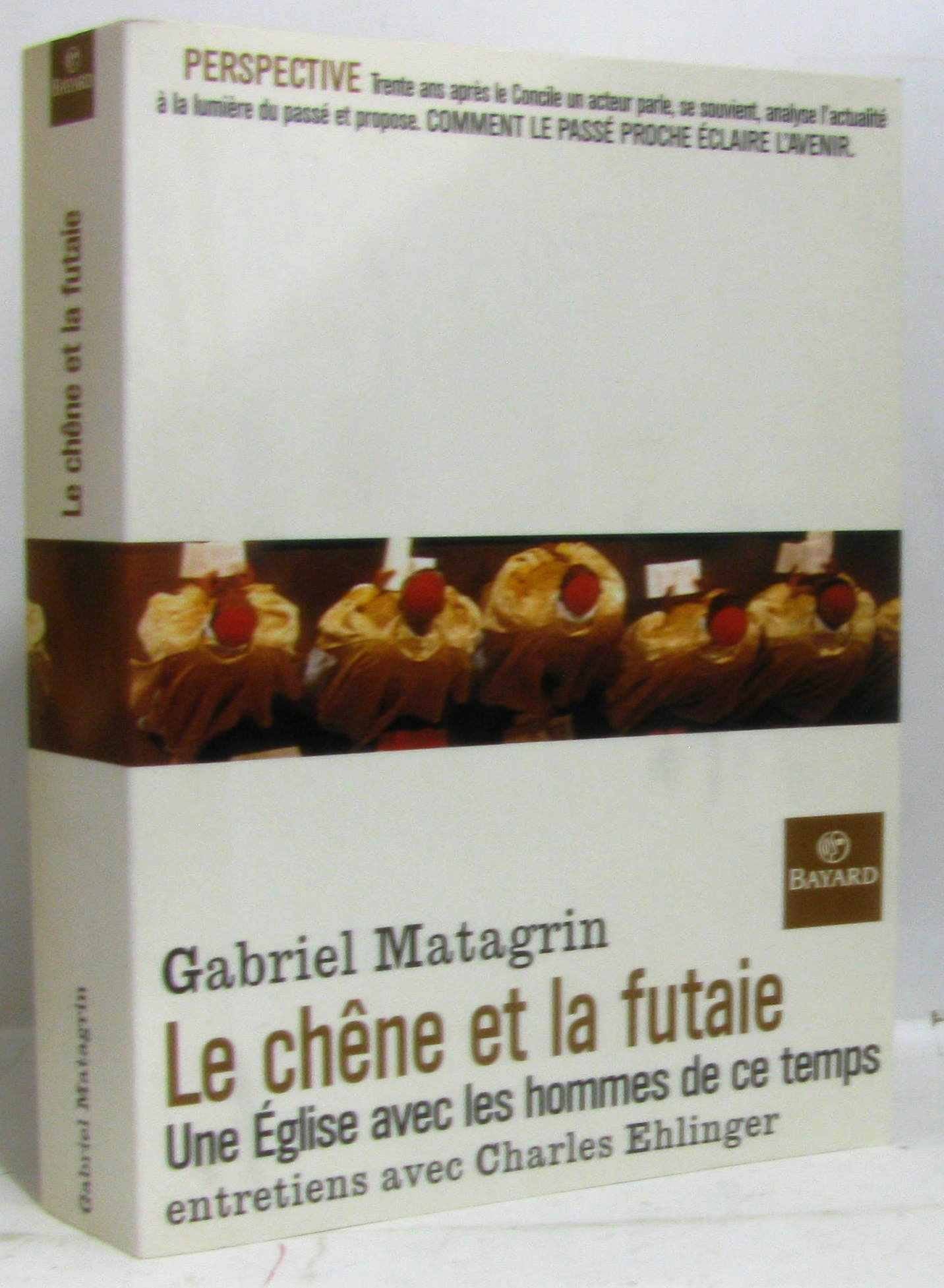 Le Chêne et la Futaie 9782227320598