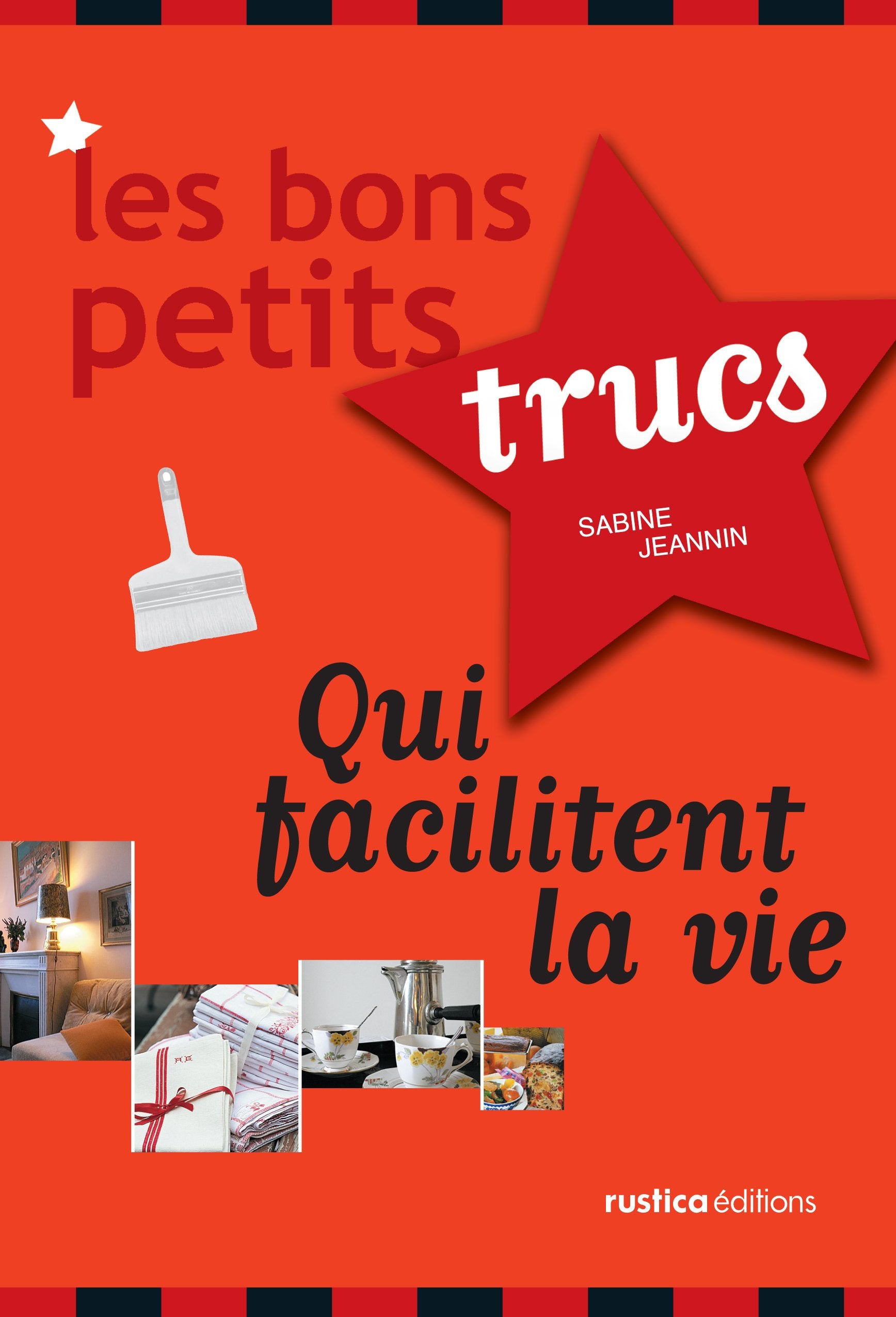 BONS PETITS TRUCS QUI FACILITENT LA VIE (LES) 9782840386933