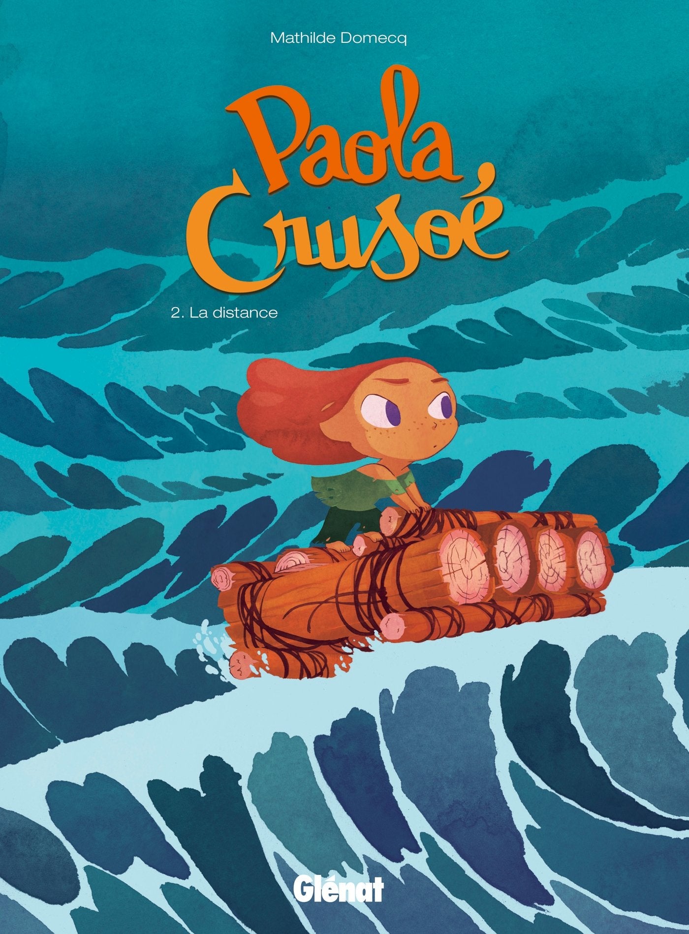 Paola Crusoé - Tome 02: La distance 9782723492928