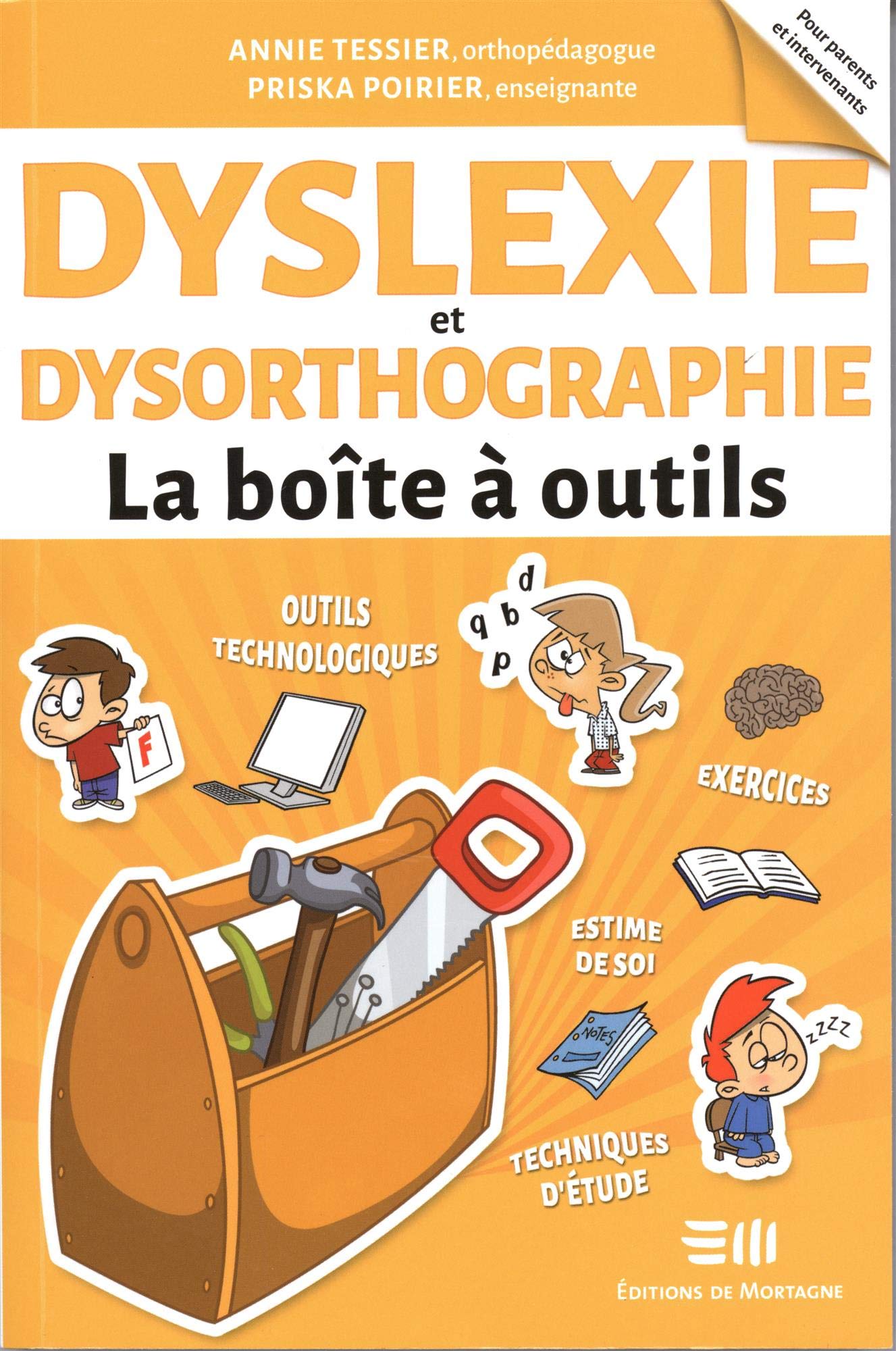 Dyslexie et dysorthographie - La boîte à outils 9782896629459