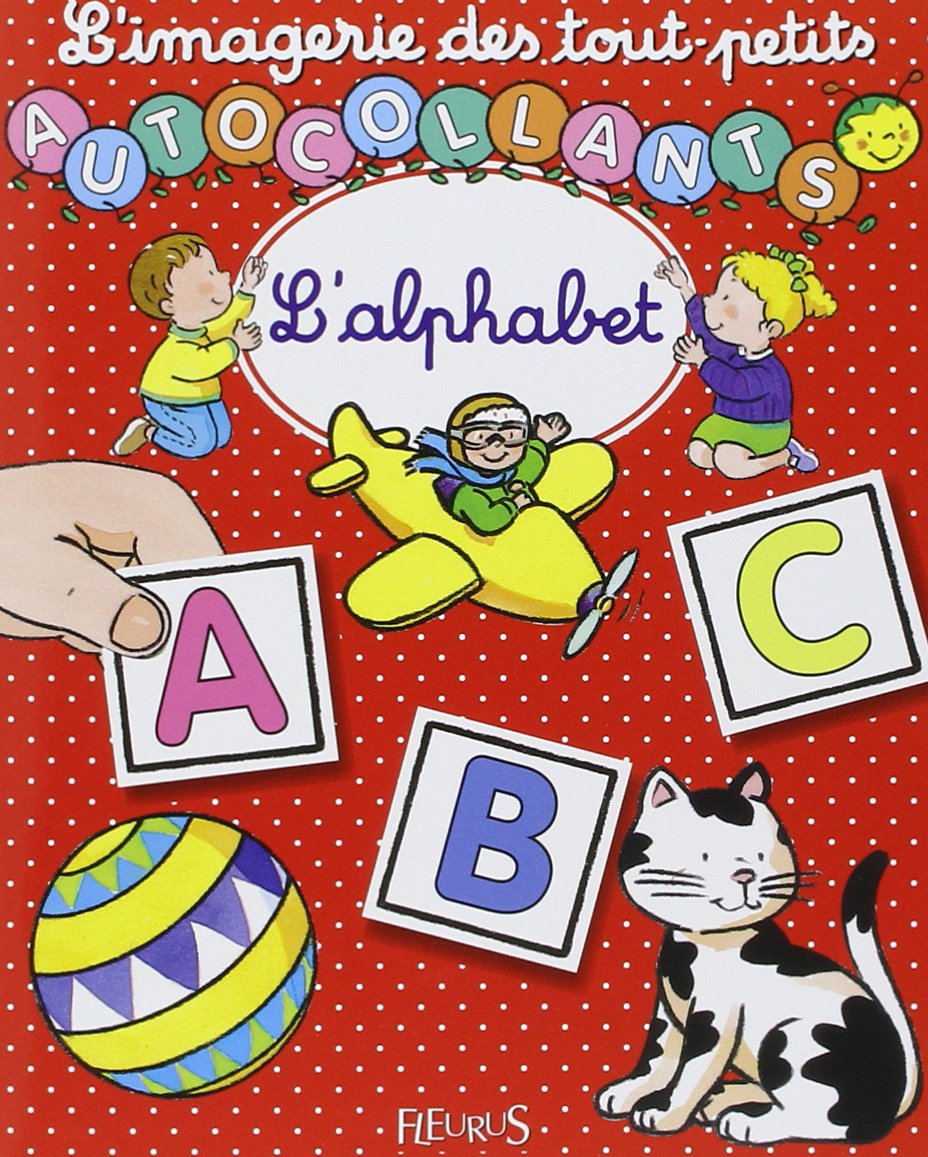 L'Imagerie des tout petits : L'Alphabet + Autocollants 9782215067115