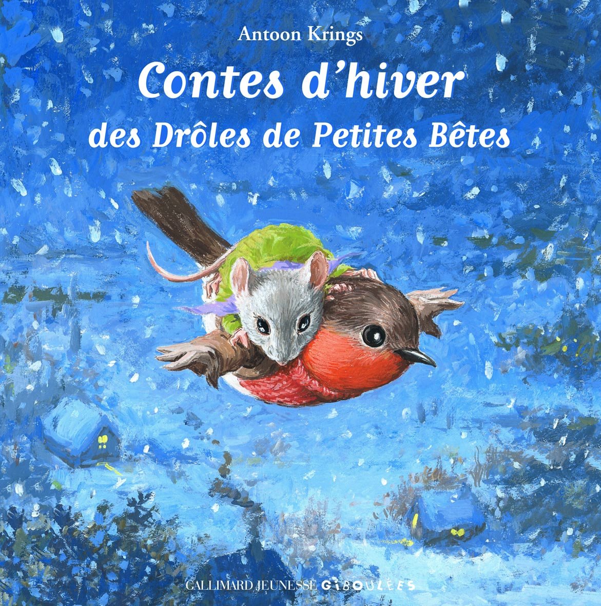 Contes d'hiver des Drôles de Petites Bêtes 9782070622467