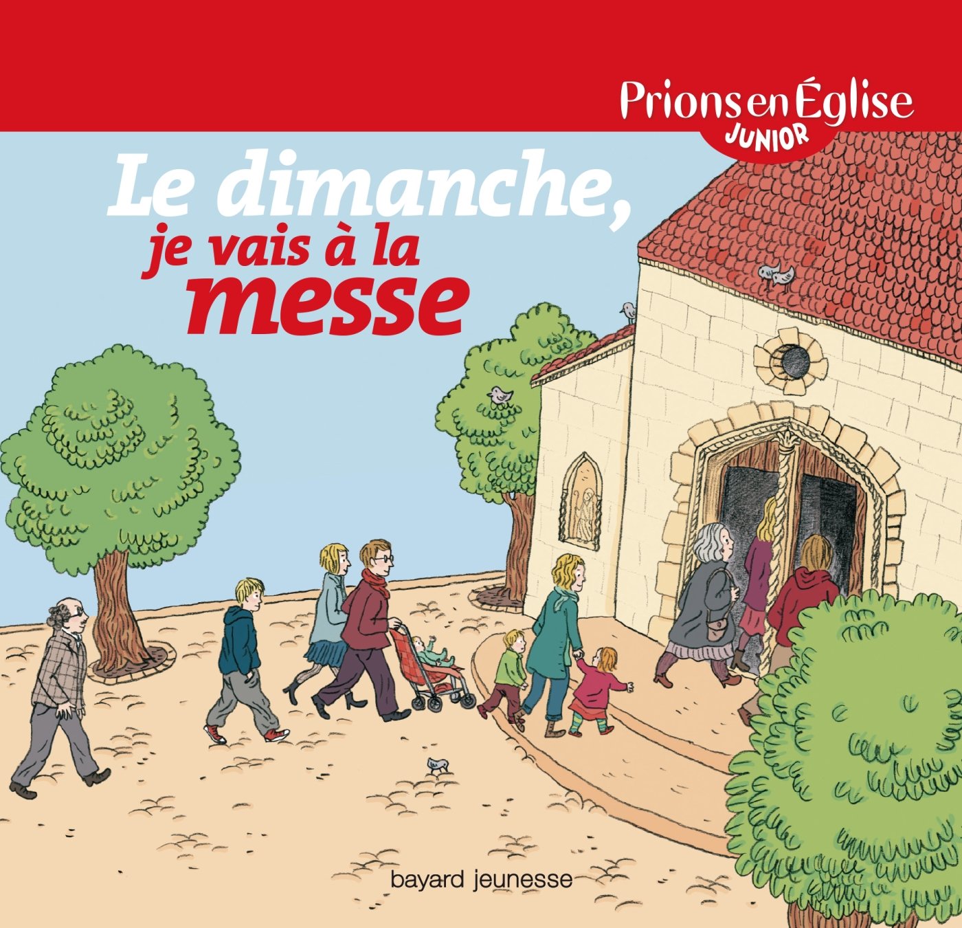 Le dimanche, je vais à la messe 9782747033862