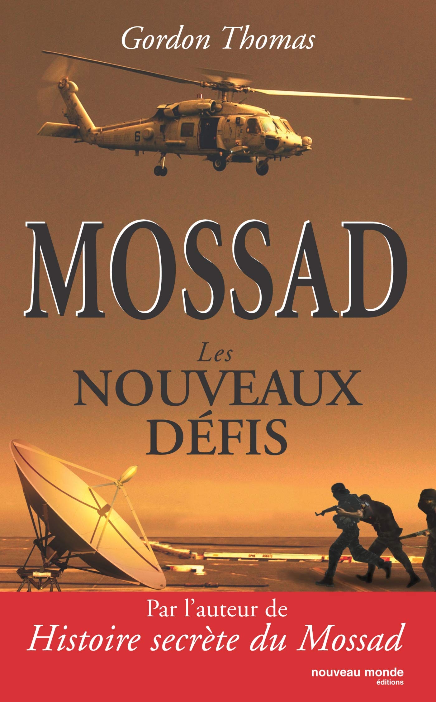 Mossad : les nouveaux défis 9782847361919