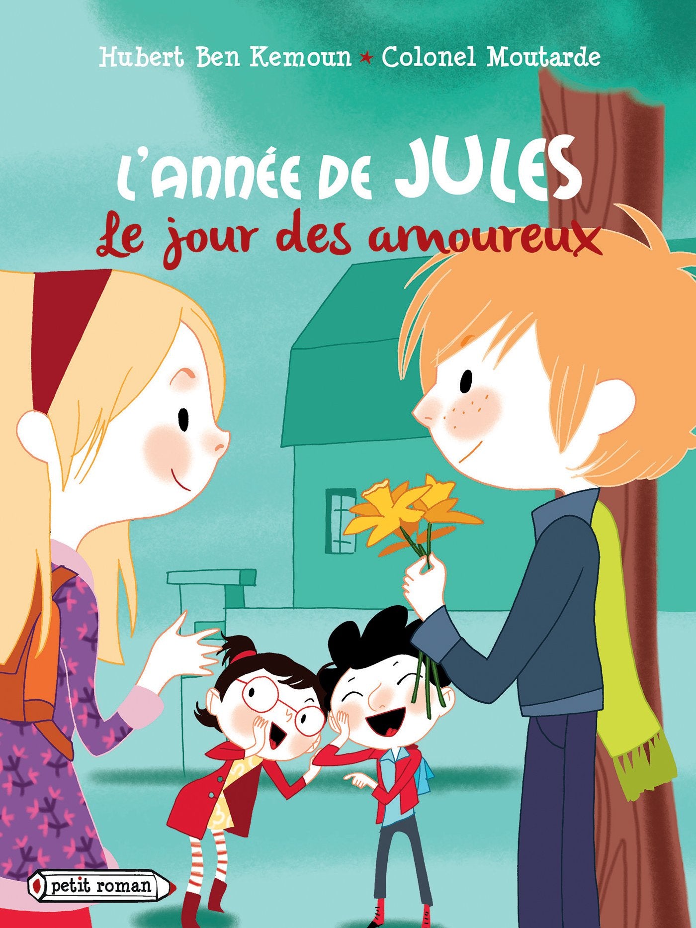 L'année de Jules : Le jour des amoureux: Février 9782700243819