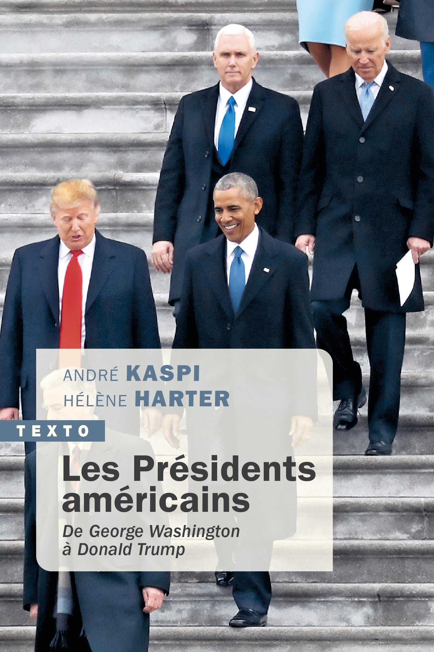 Les Présidents américains: De George Washington à Donald Trump 9791021066366