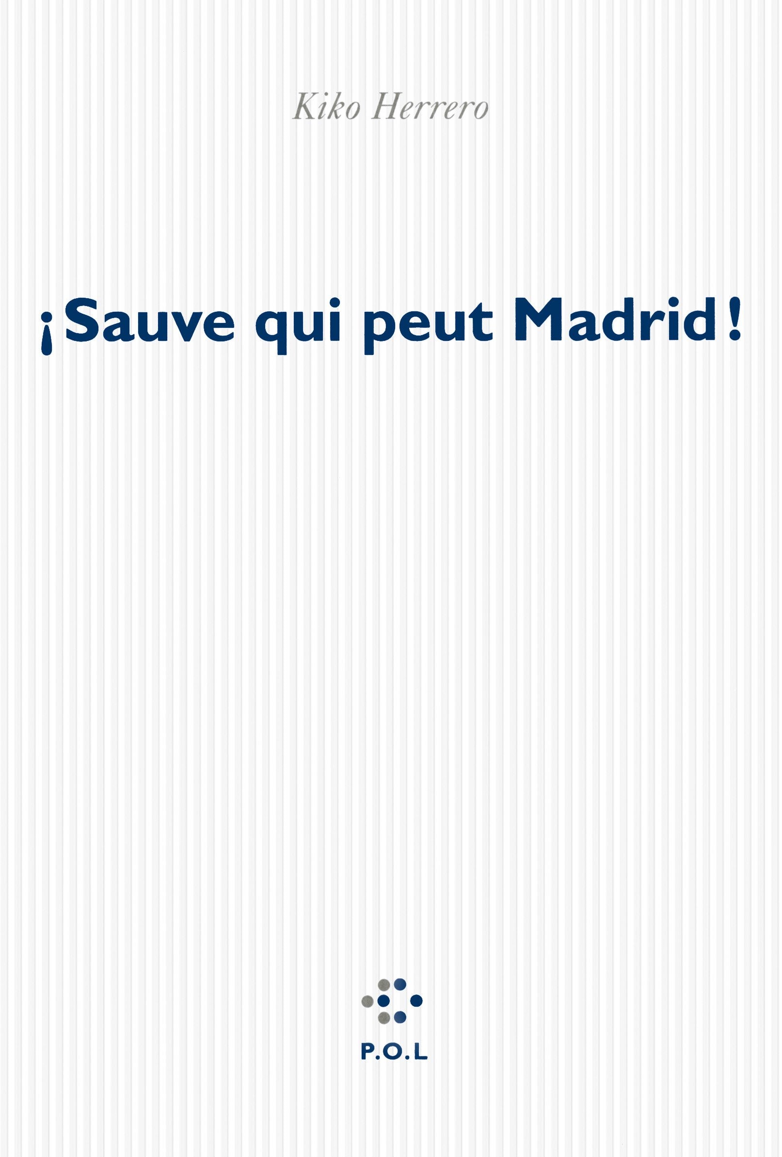 ¡Sauve qui peut Madrid ! 9782818021408