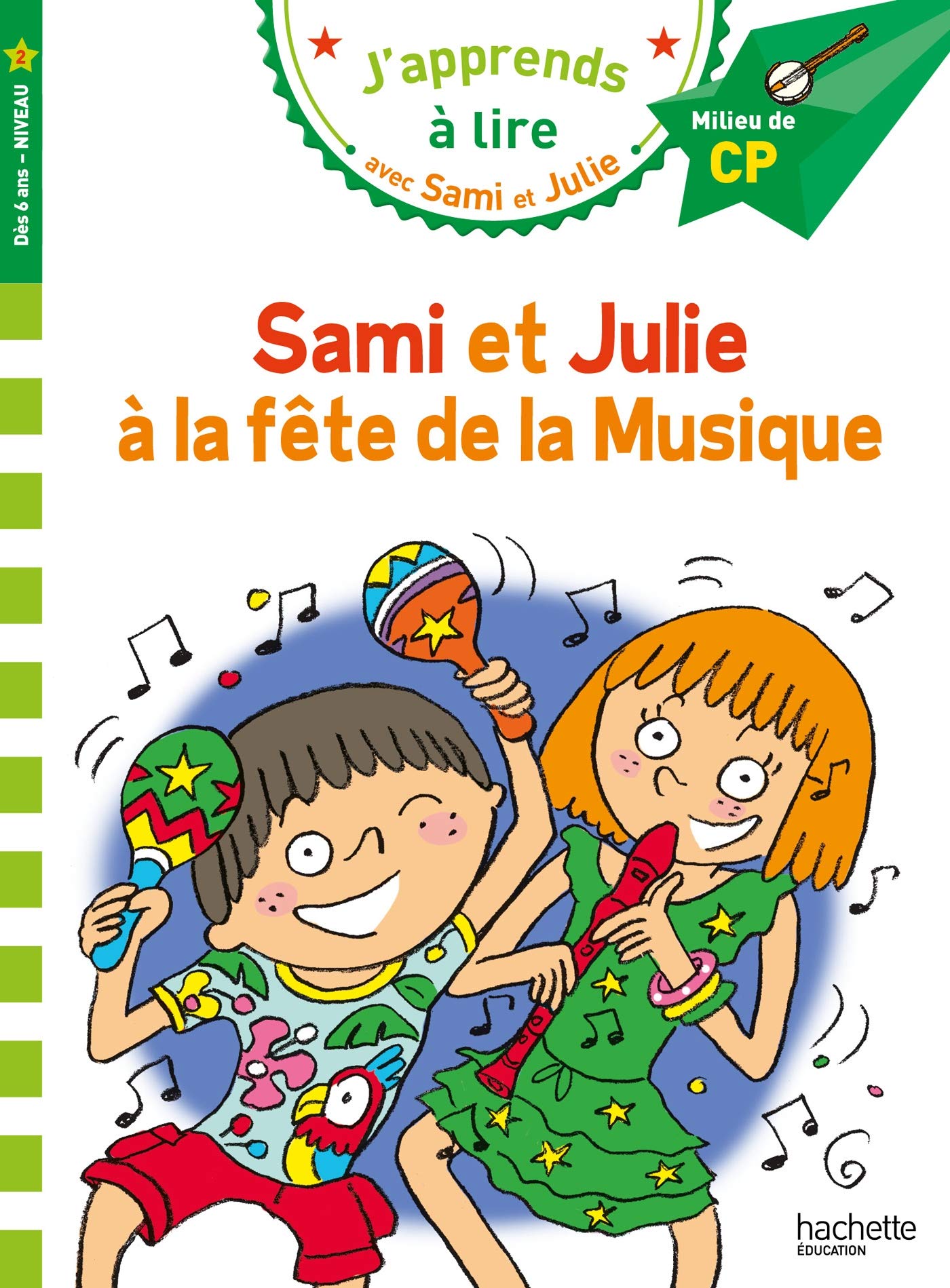 Sami et Julie CP niveau 2 La fête de la musique 9782017123002