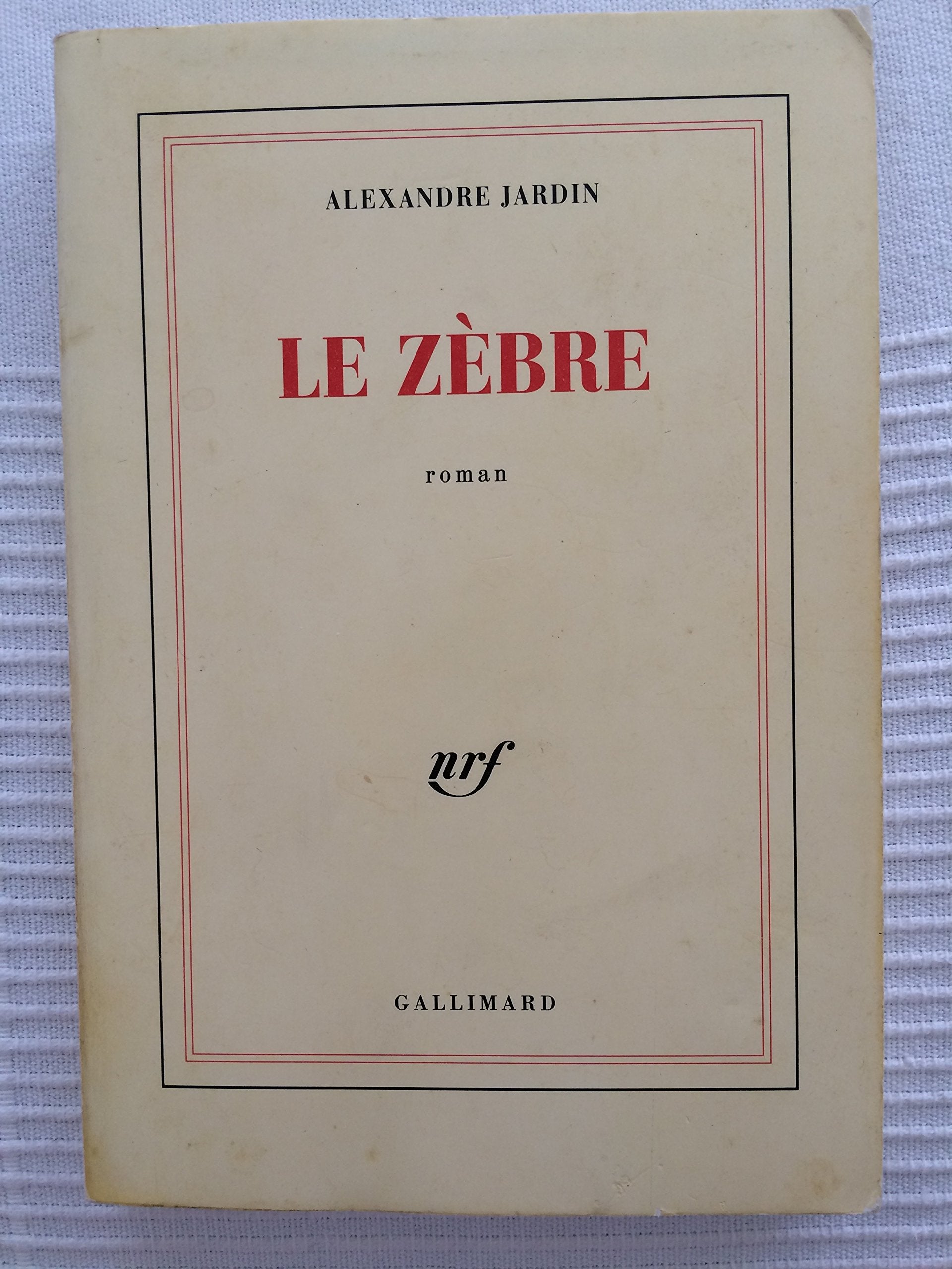 Le Zèbre 9782070713929