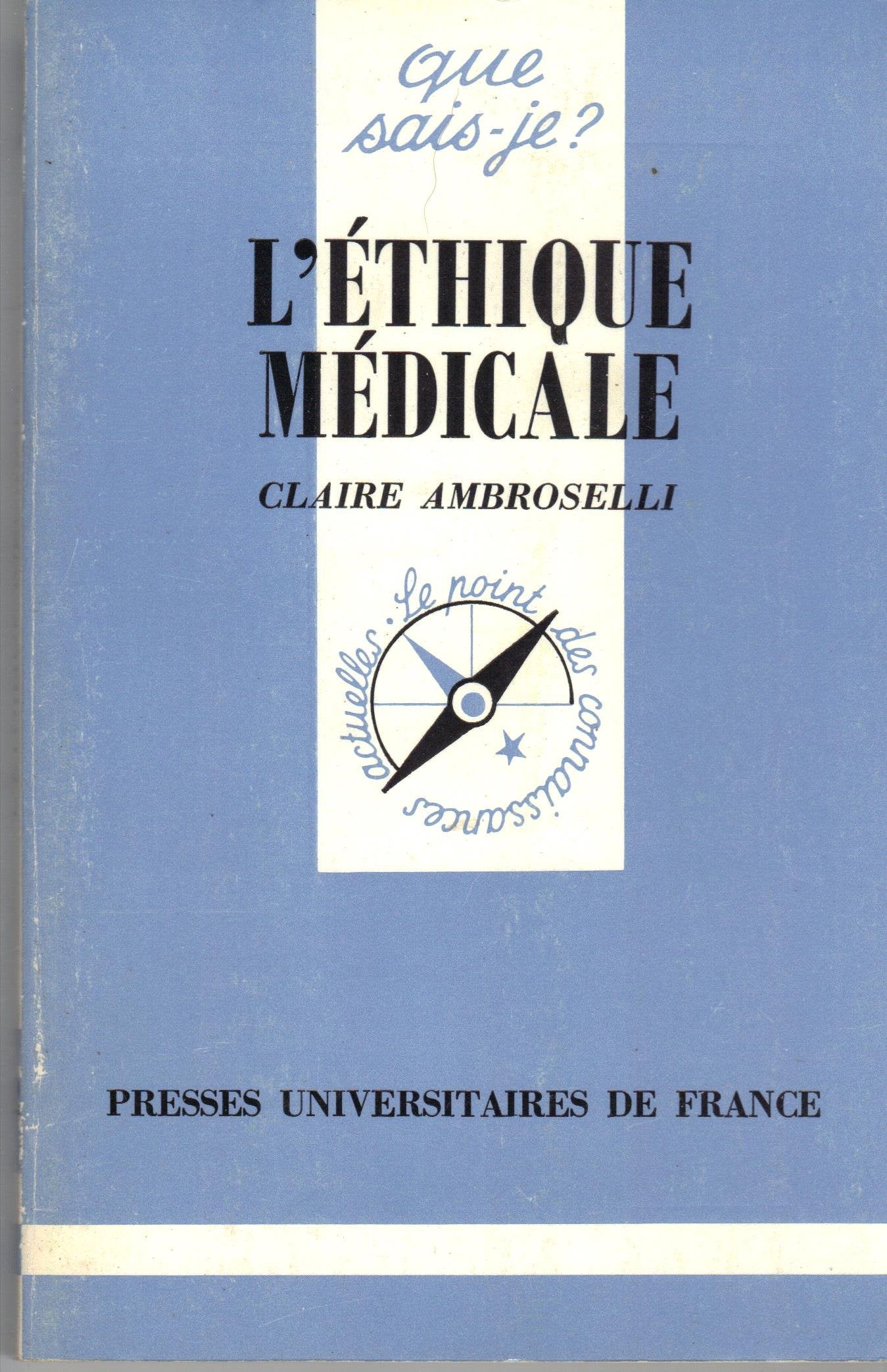 L'Éthique médicale 9782130419174