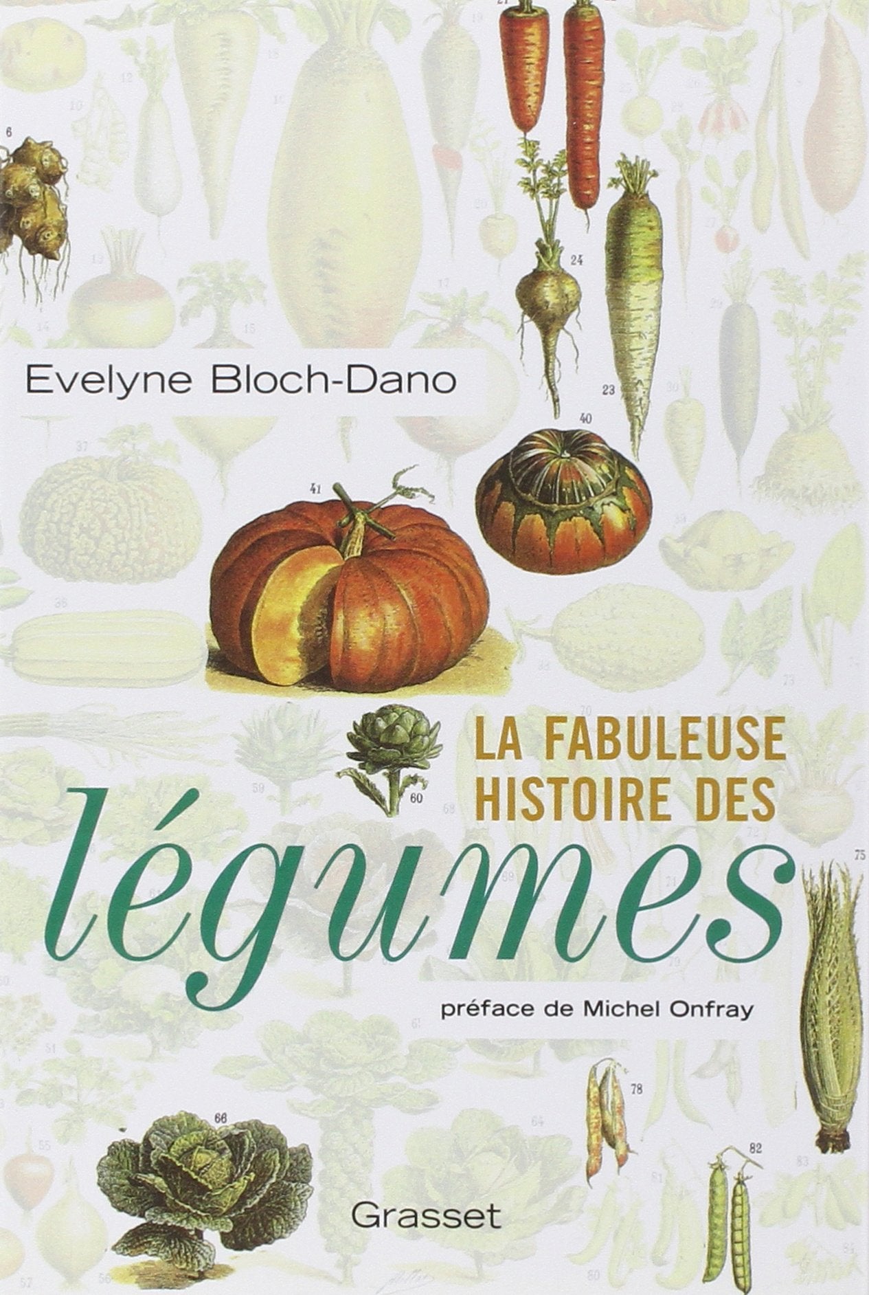La fabuleuse histoire des légumes 9782246732112