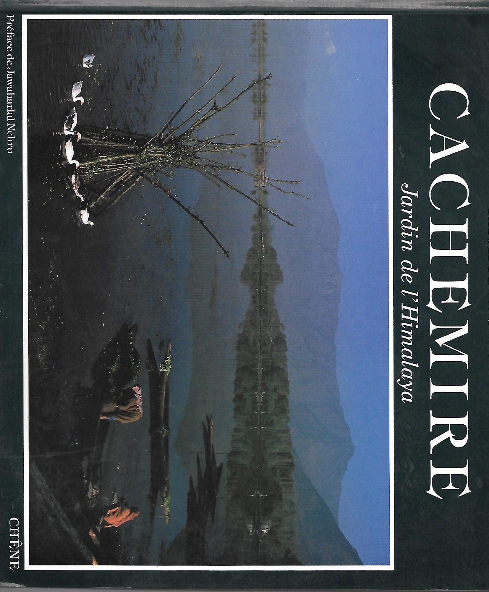 Cachemire: Jardin de l'Himalaya 9782851085191